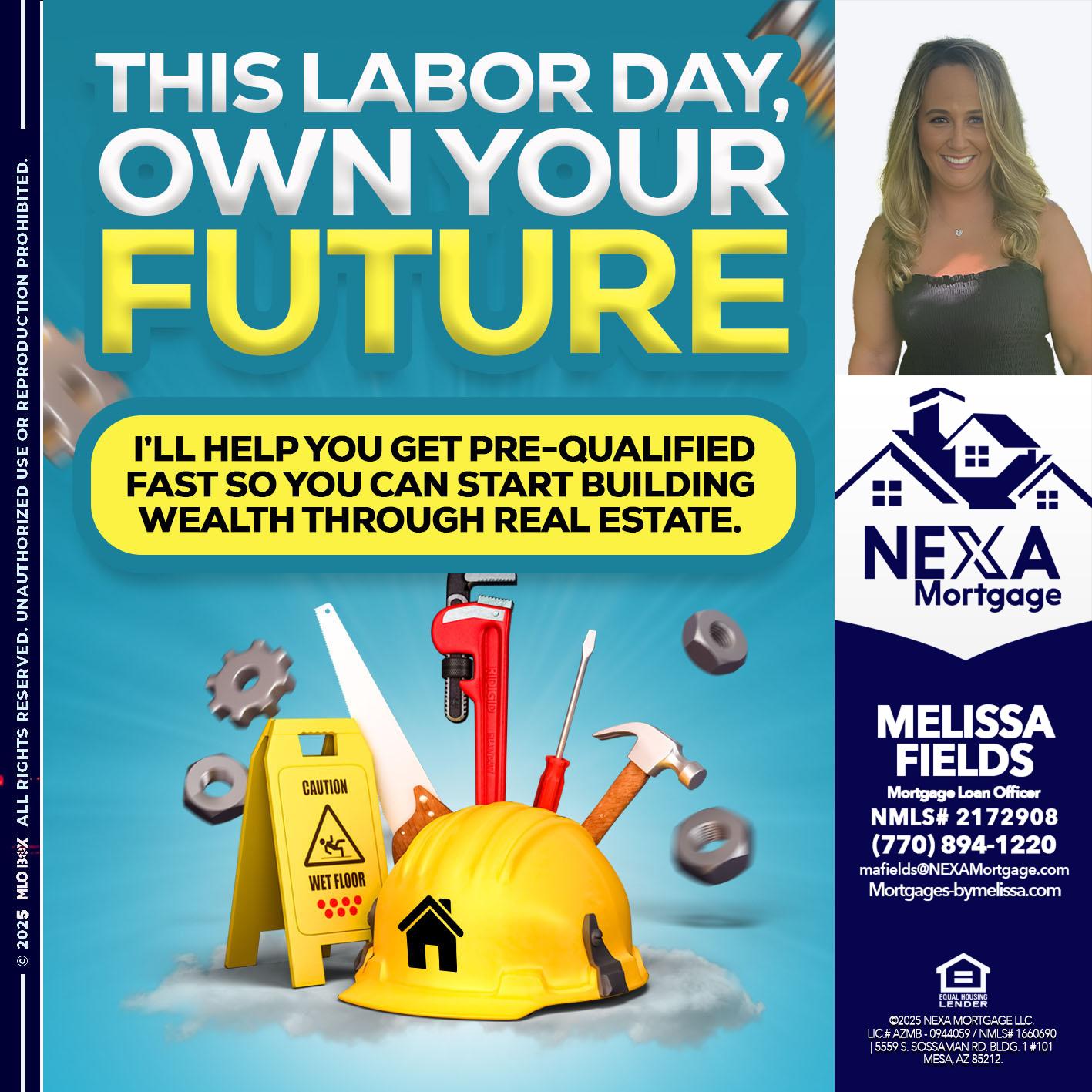 LABOR DAY - Melissa Fields -Mortgage Loan Officer