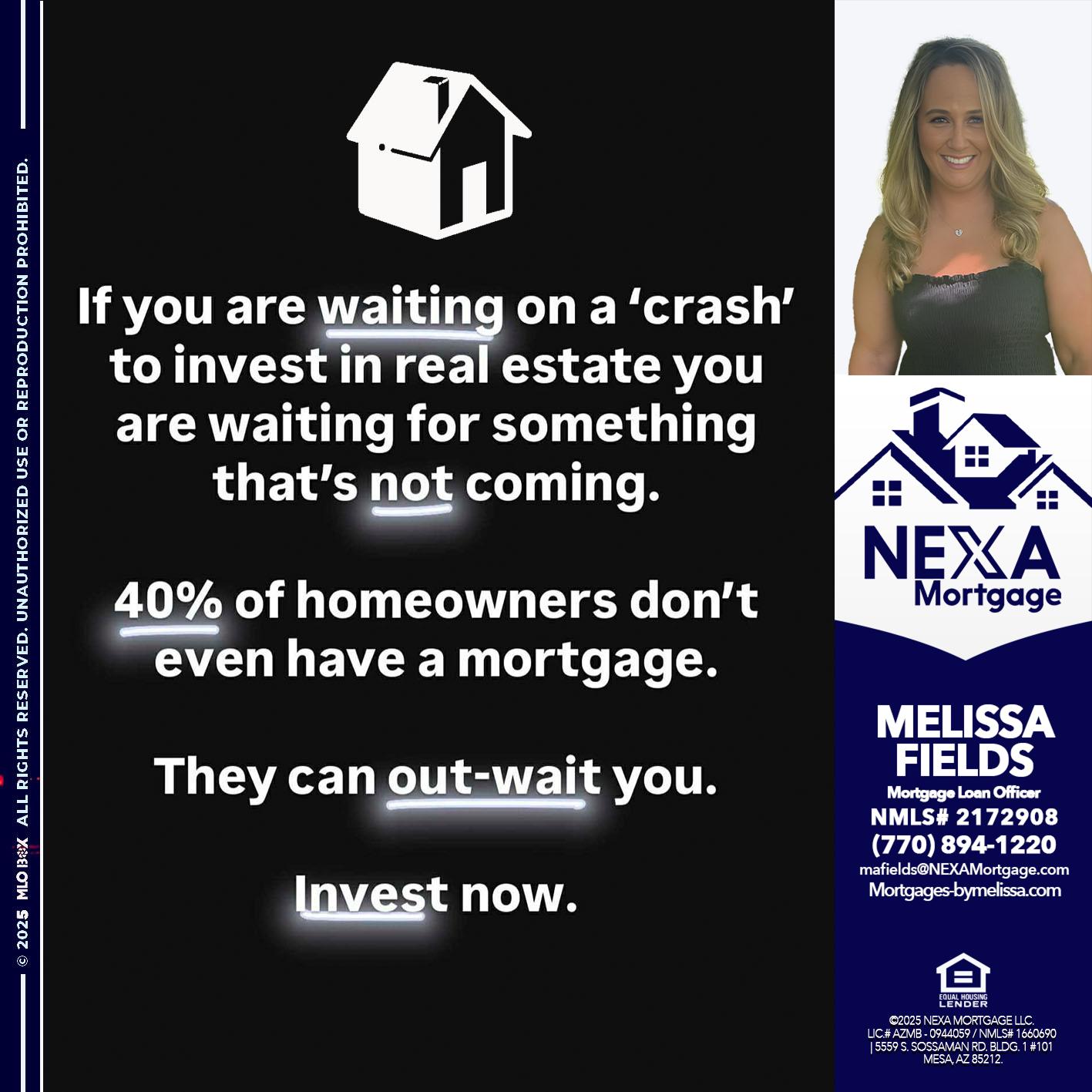 IF YOU ARE WAITING - Melissa Fields -Mortgage Loan Officer