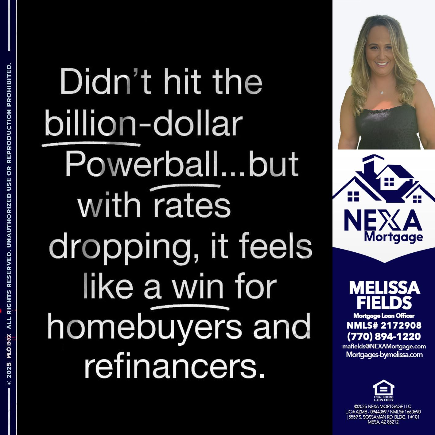 DIDNT HIT - Melissa Fields -Mortgage Loan Officer