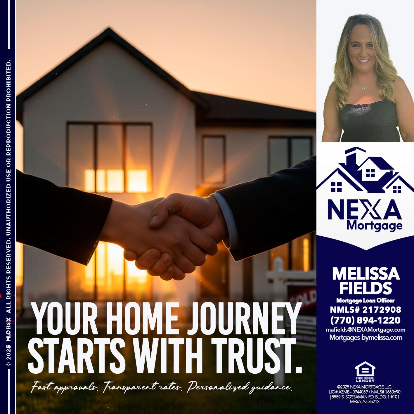 your home - Melissa Fields -Mortgage Loan Officer