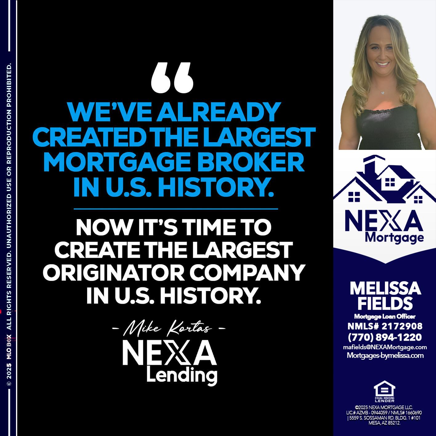weve already - Melissa Fields -Mortgage Loan Officer