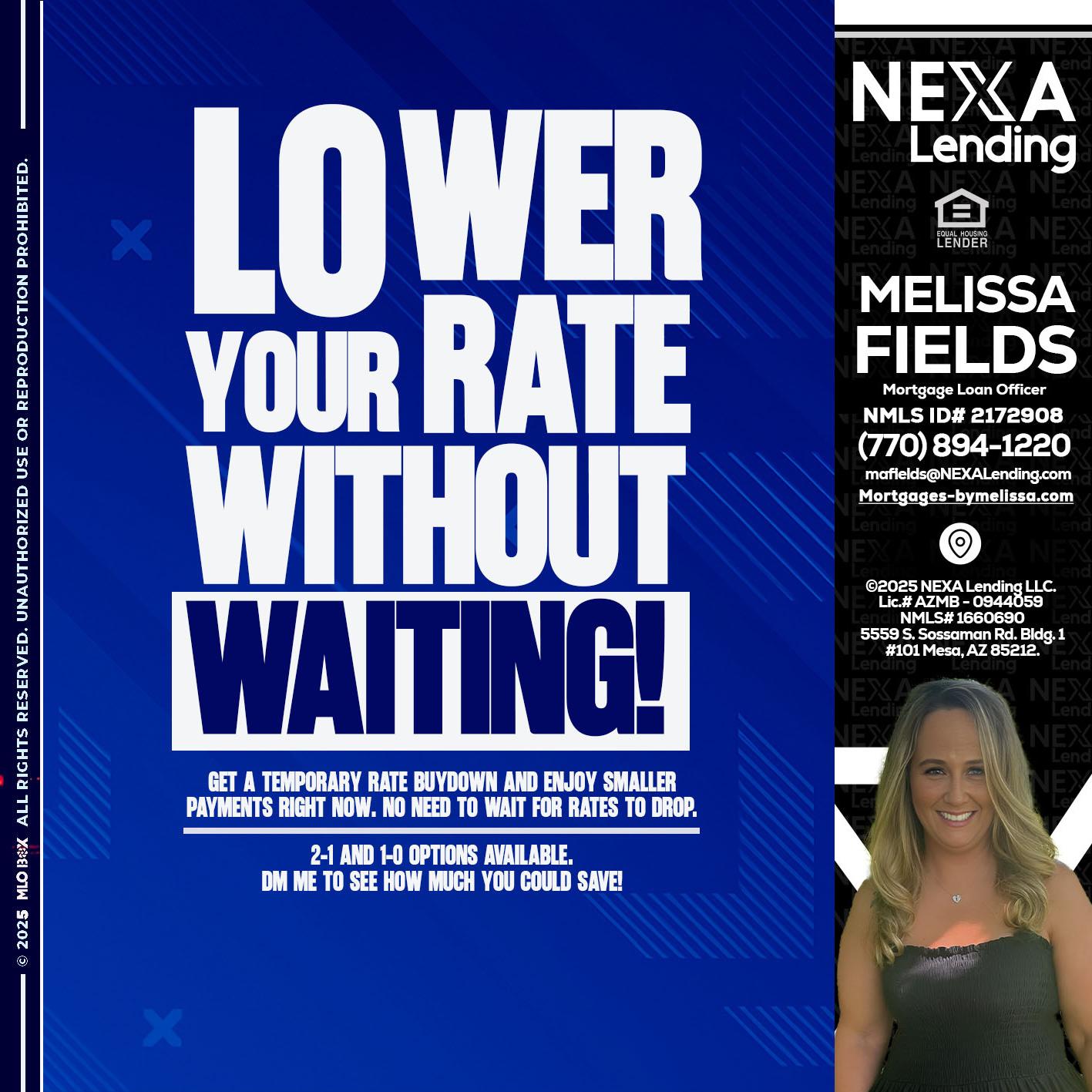 LOWER RATES - Melissa Fields -Mortgage Loan Officer