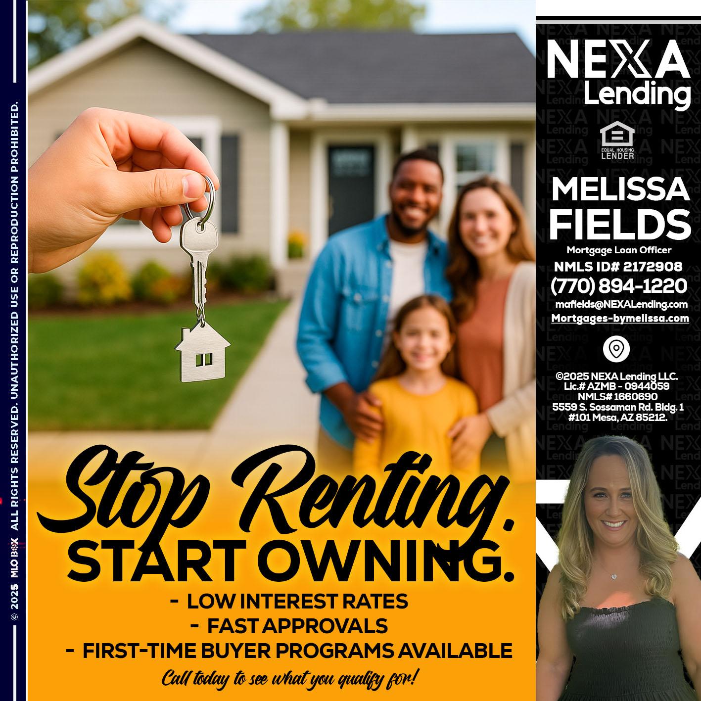 STOP RENTING - Melissa Fields -Mortgage Loan Officer