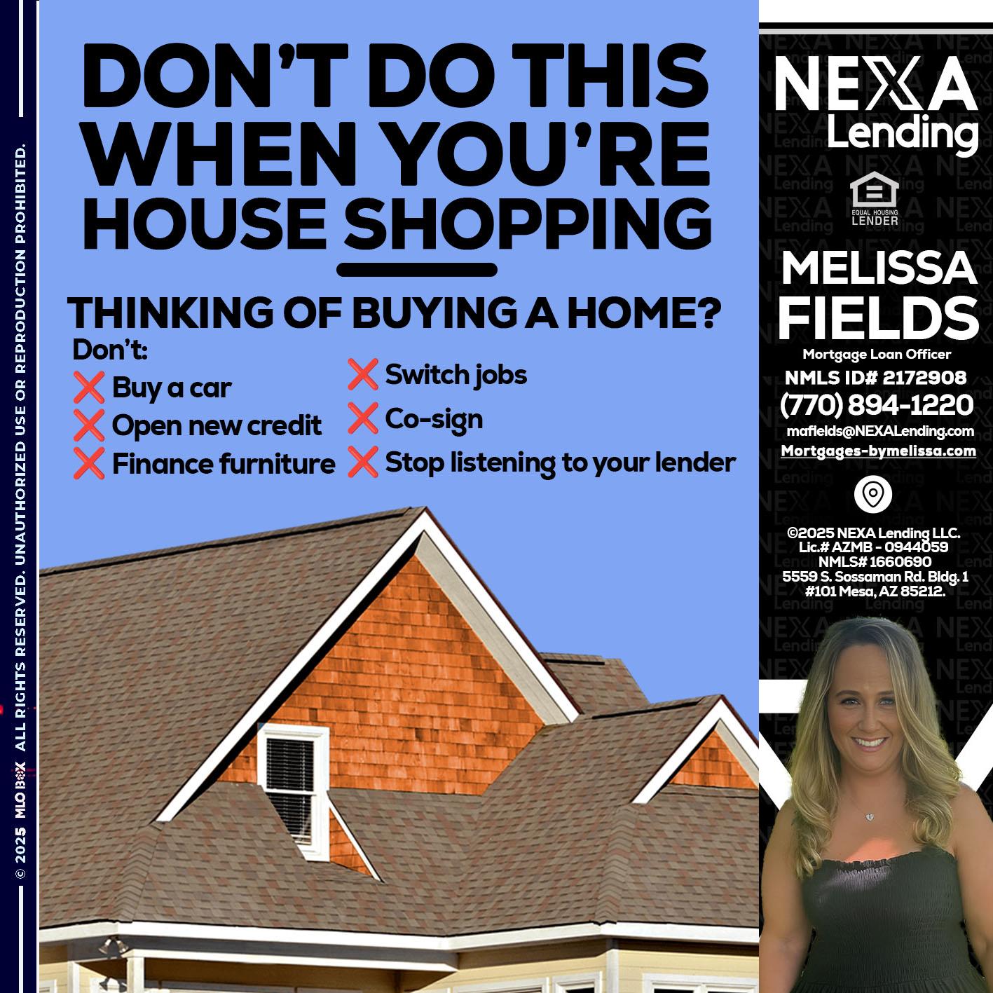 DONT DO THIS - Melissa Fields -Mortgage Loan Officer