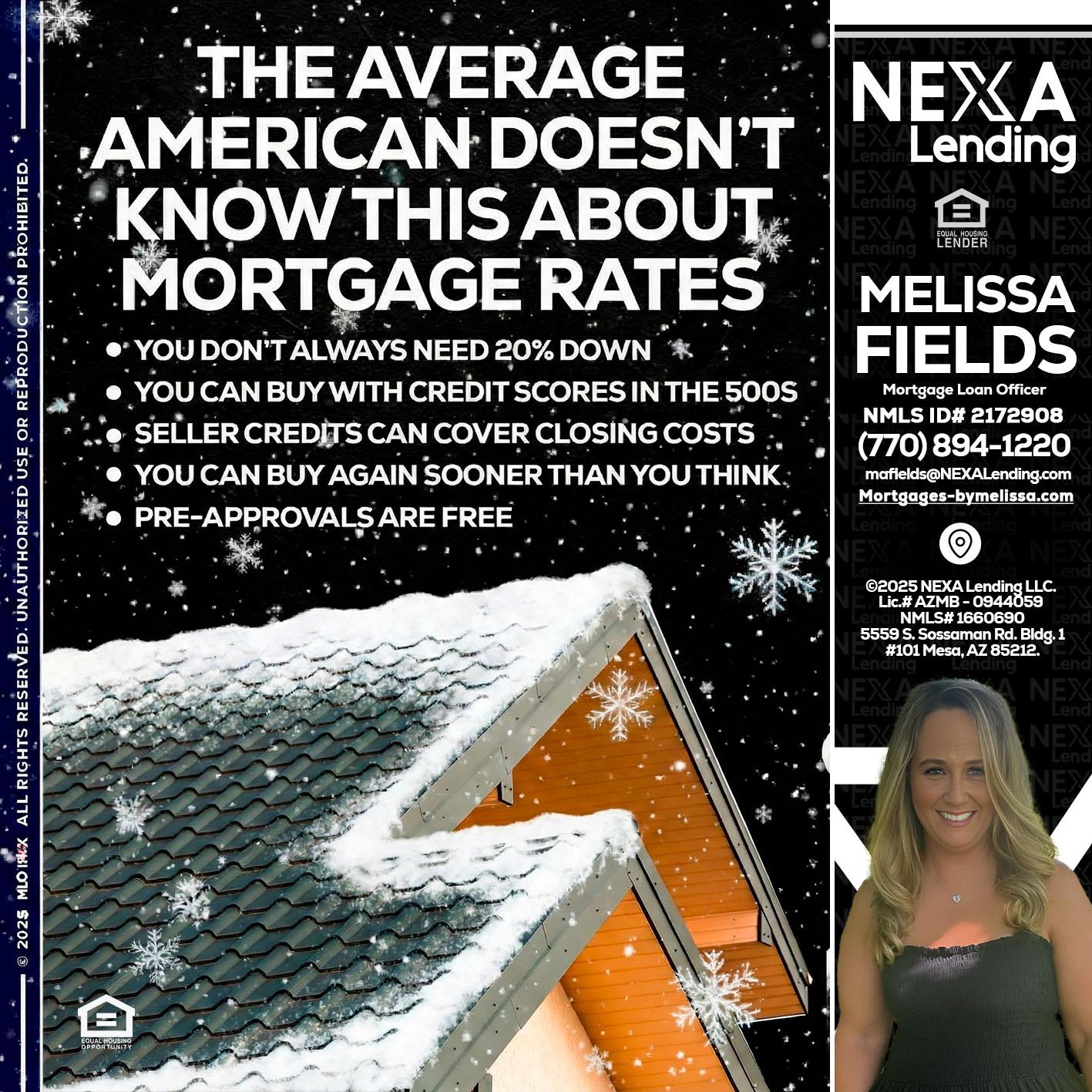THE AVERAGE - Melissa Fields -Mortgage Loan Officer