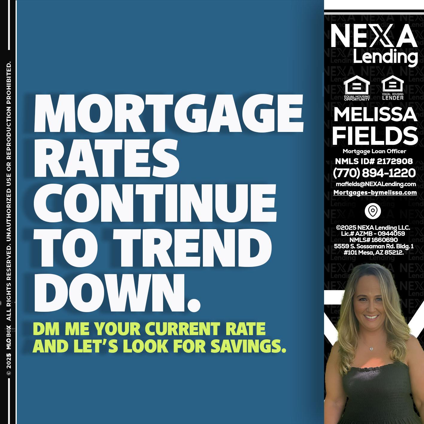 MORTGAGE RATES - Melissa Fields -Mortgage Loan Officer