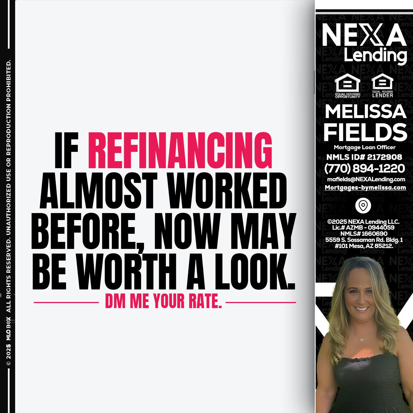 if refinancing - Melissa Fields -Mortgage Loan Officer