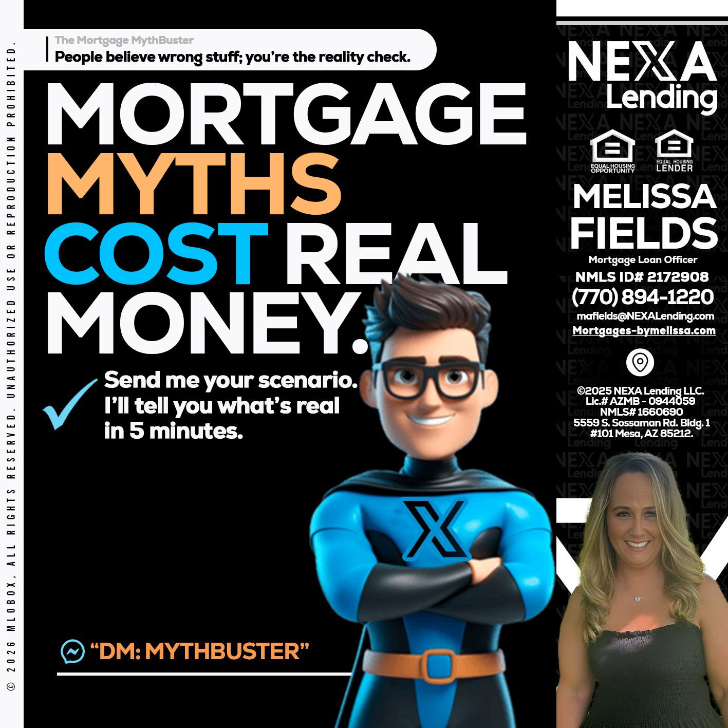 MORTGAGE MYTHS - Melissa Fields -Mortgage Loan Officer