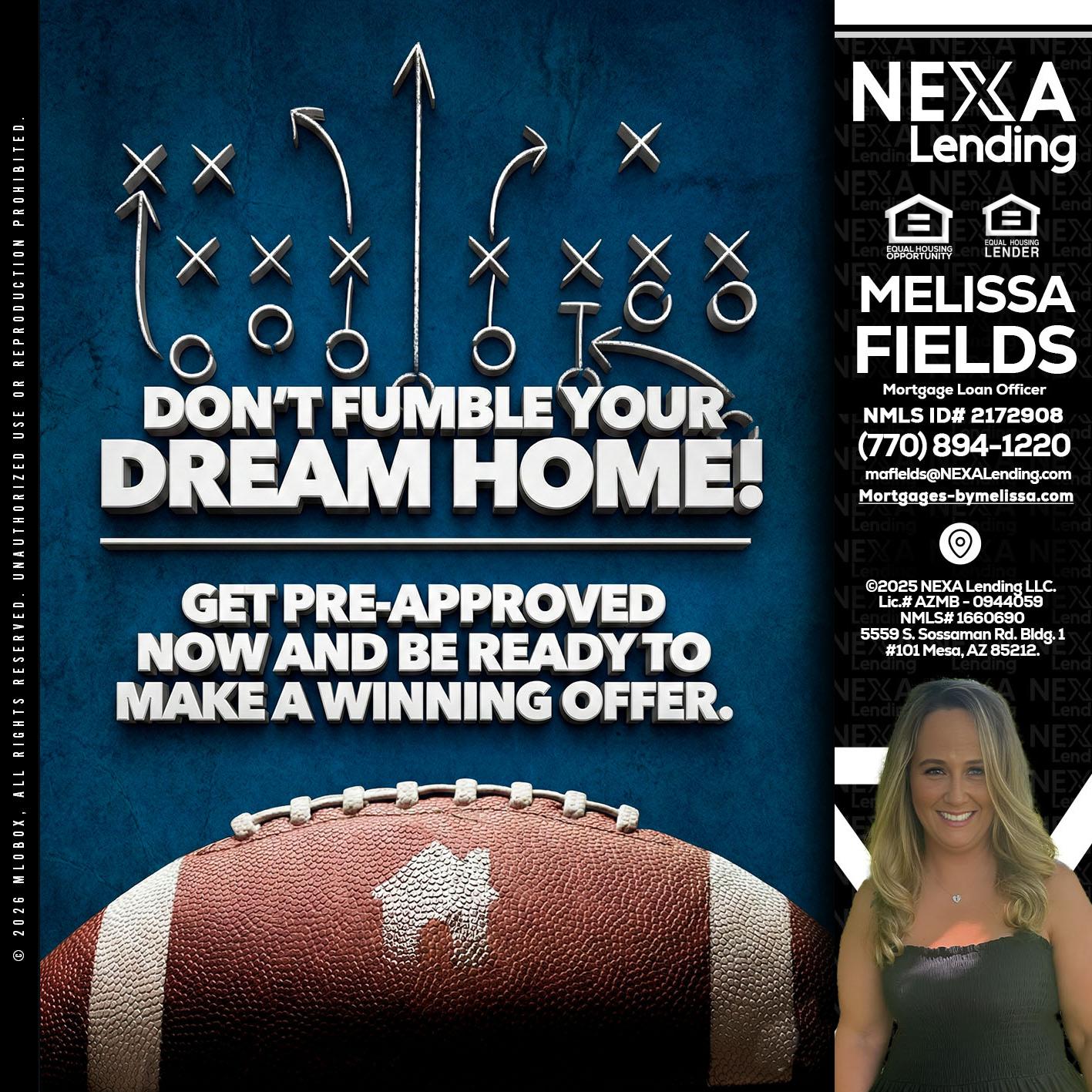 dont fumble - Melissa Fields -Mortgage Loan Officer
