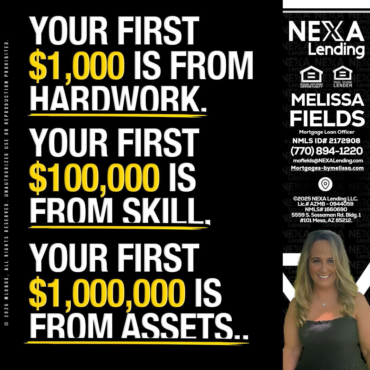 YOUR FIRST $1000 - Melissa Fields -Mortgage Loan Officer