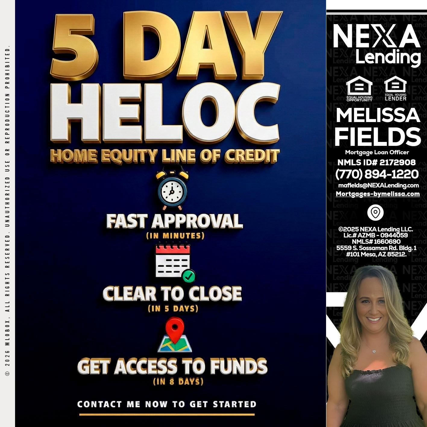 5 day hello - Melissa Fields -Mortgage Loan Officer
