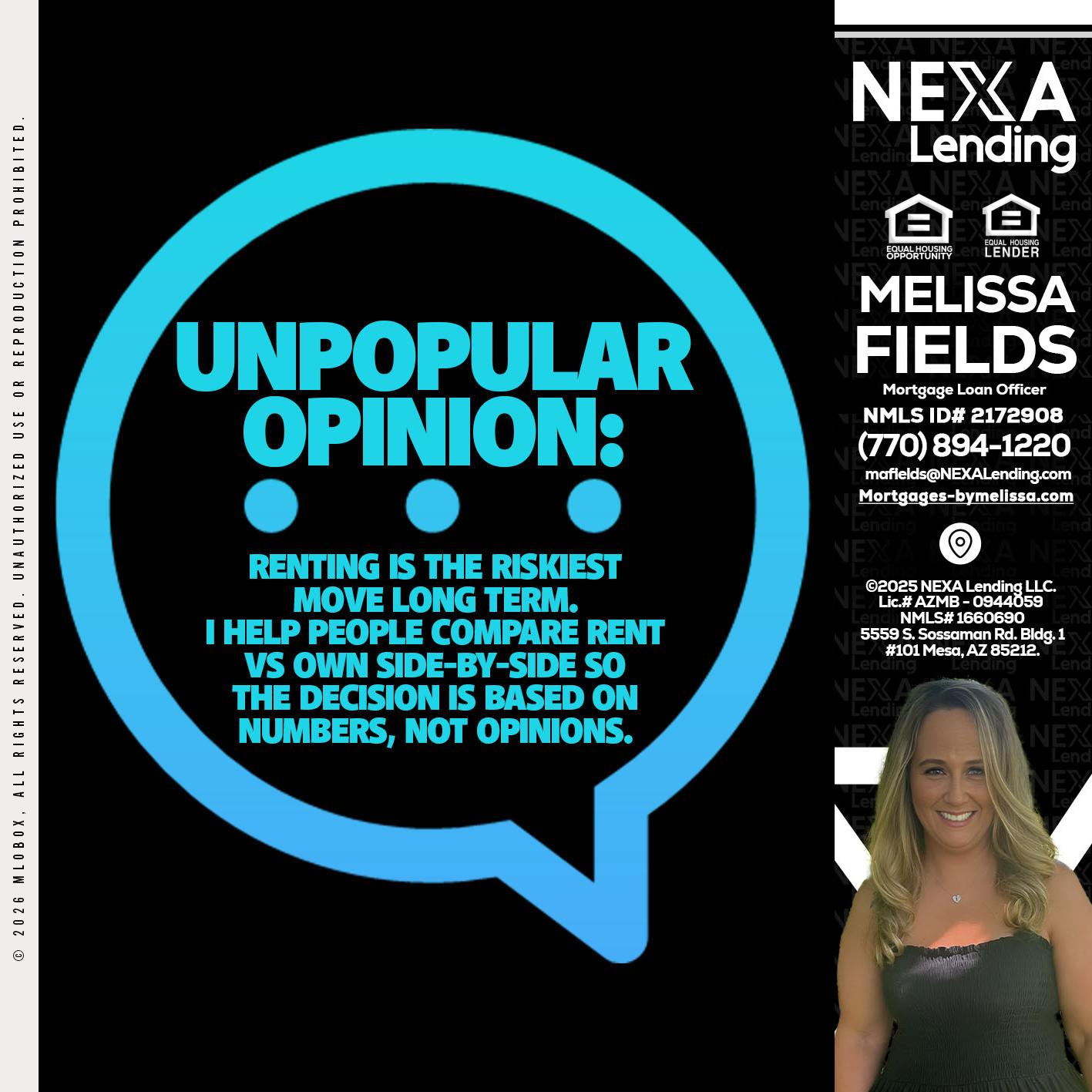 unpopular opinion - Melissa Fields -Mortgage Loan Officer