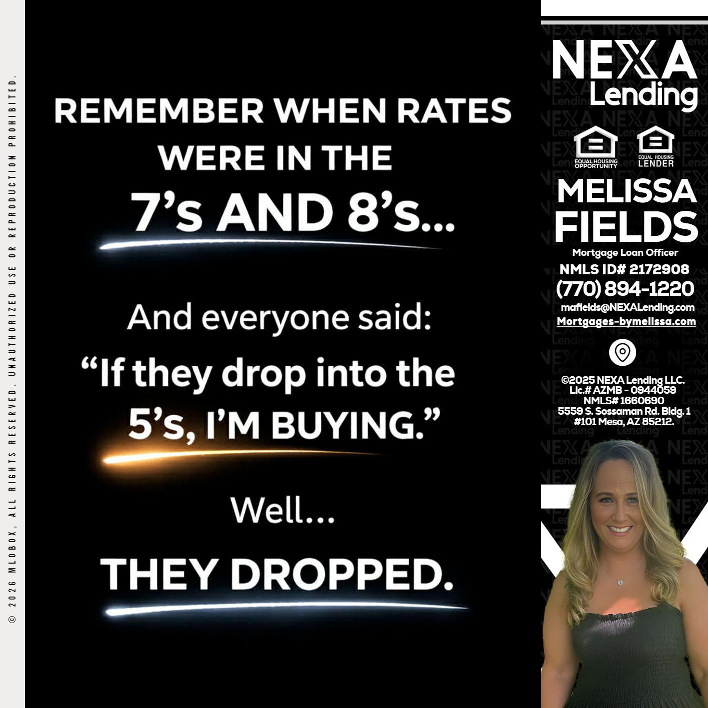 REMEMBER WHEN - Melissa Fields -Mortgage Loan Officer