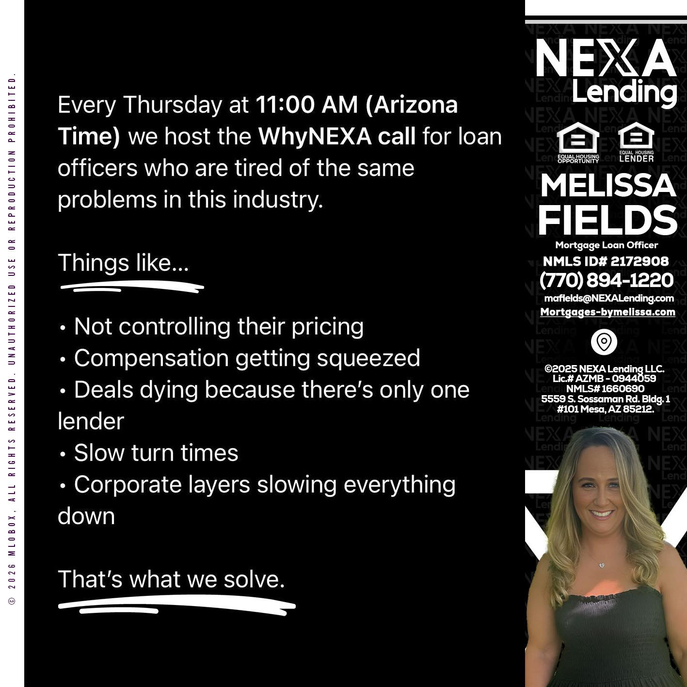 WHY NEXA - Melissa Fields -Mortgage Loan Officer