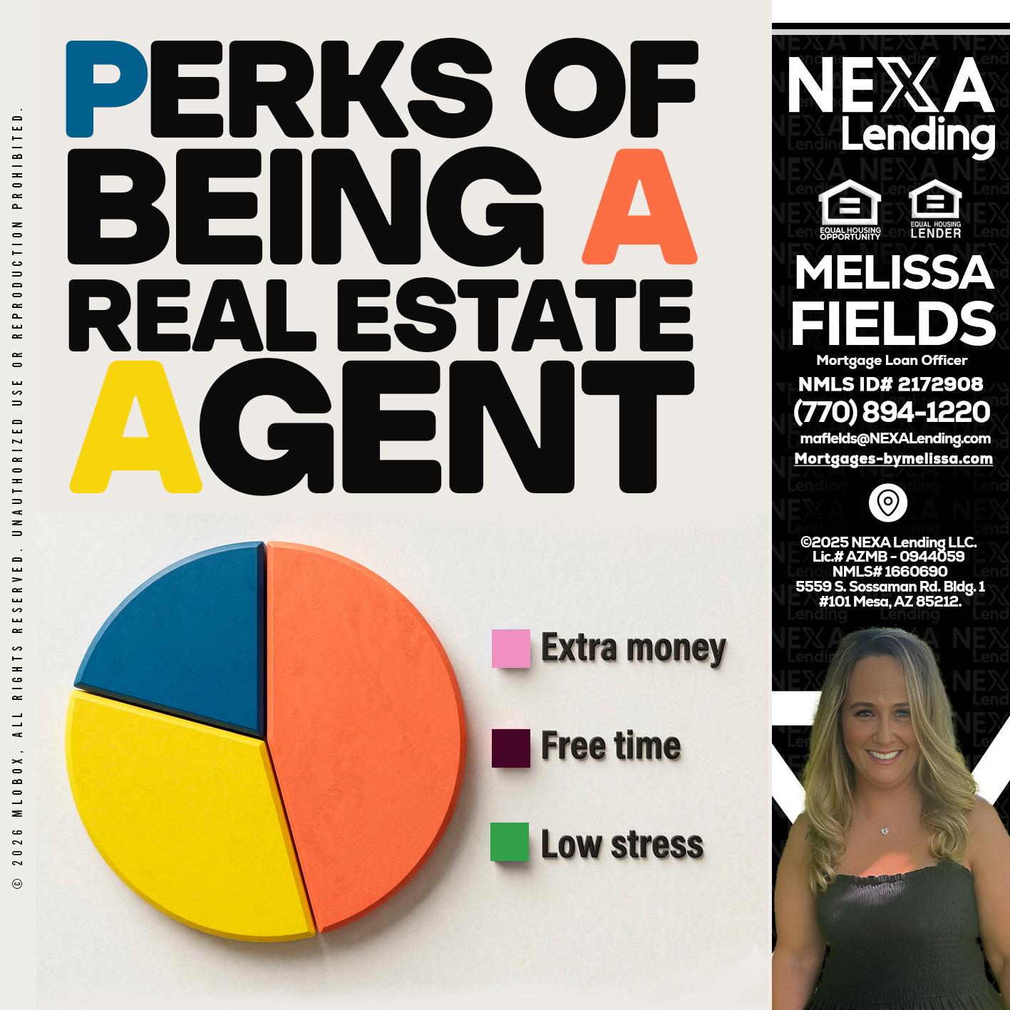 PERKS OF BEING - Melissa Fields -Mortgage Loan Officer