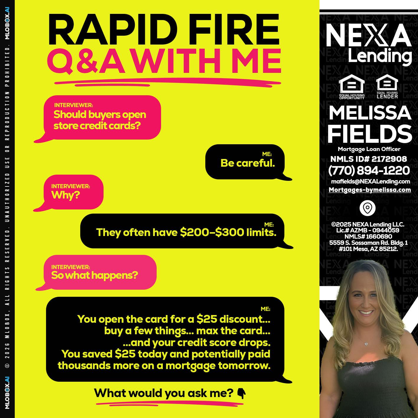 RAPID FIRE Q&A - Melissa Fields -Mortgage Loan Officer