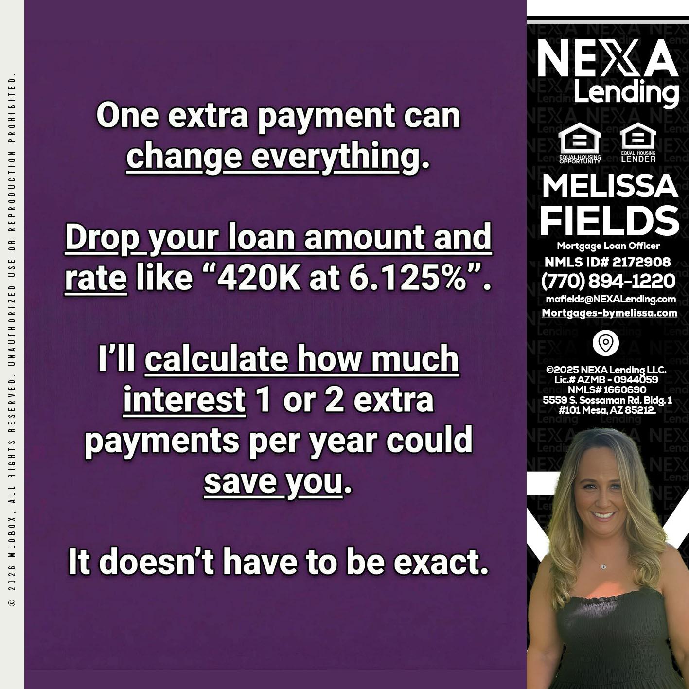 ONE EXTRA - Melissa Fields -Mortgage Loan Officer