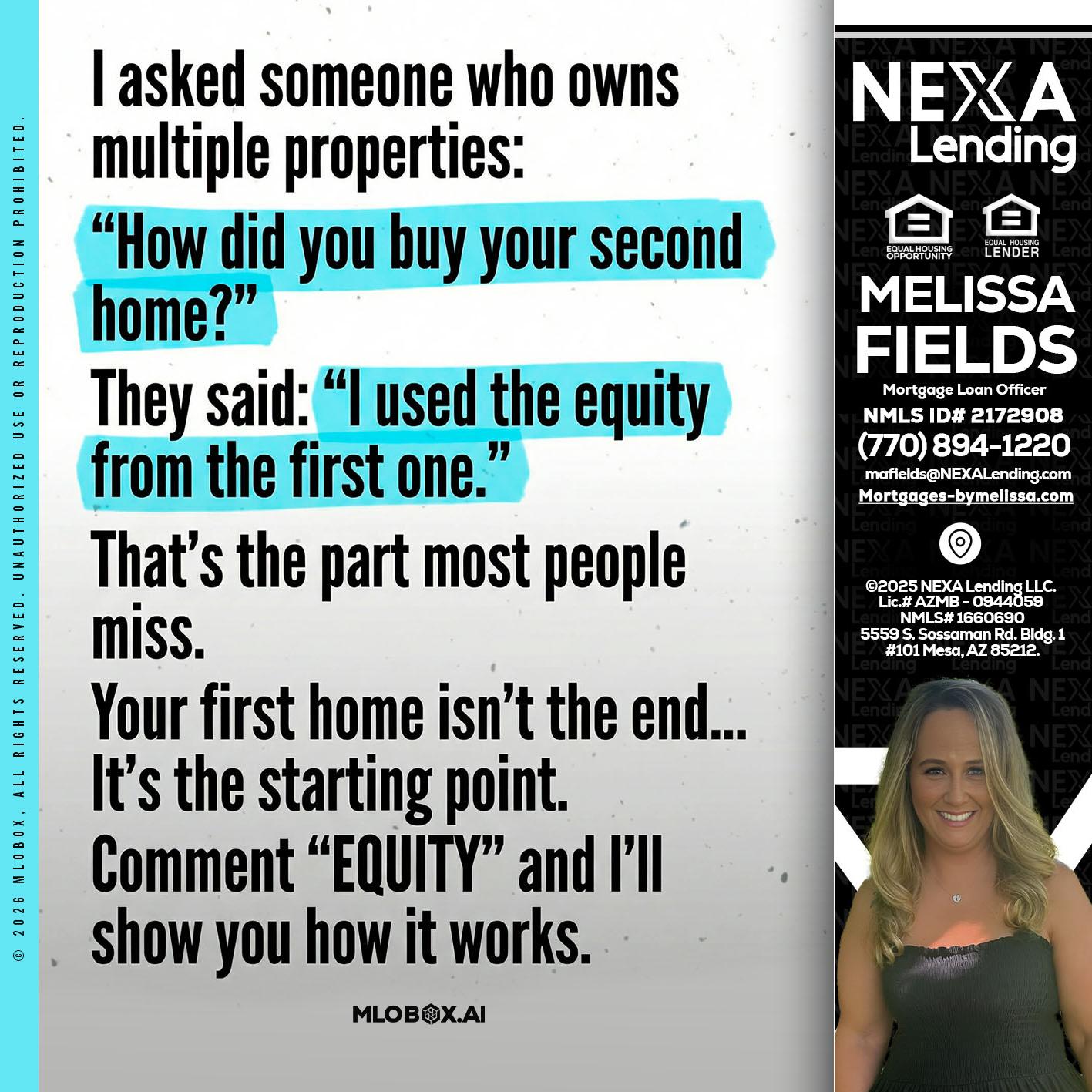 I asked someone - Melissa Fields -Mortgage Loan Officer
