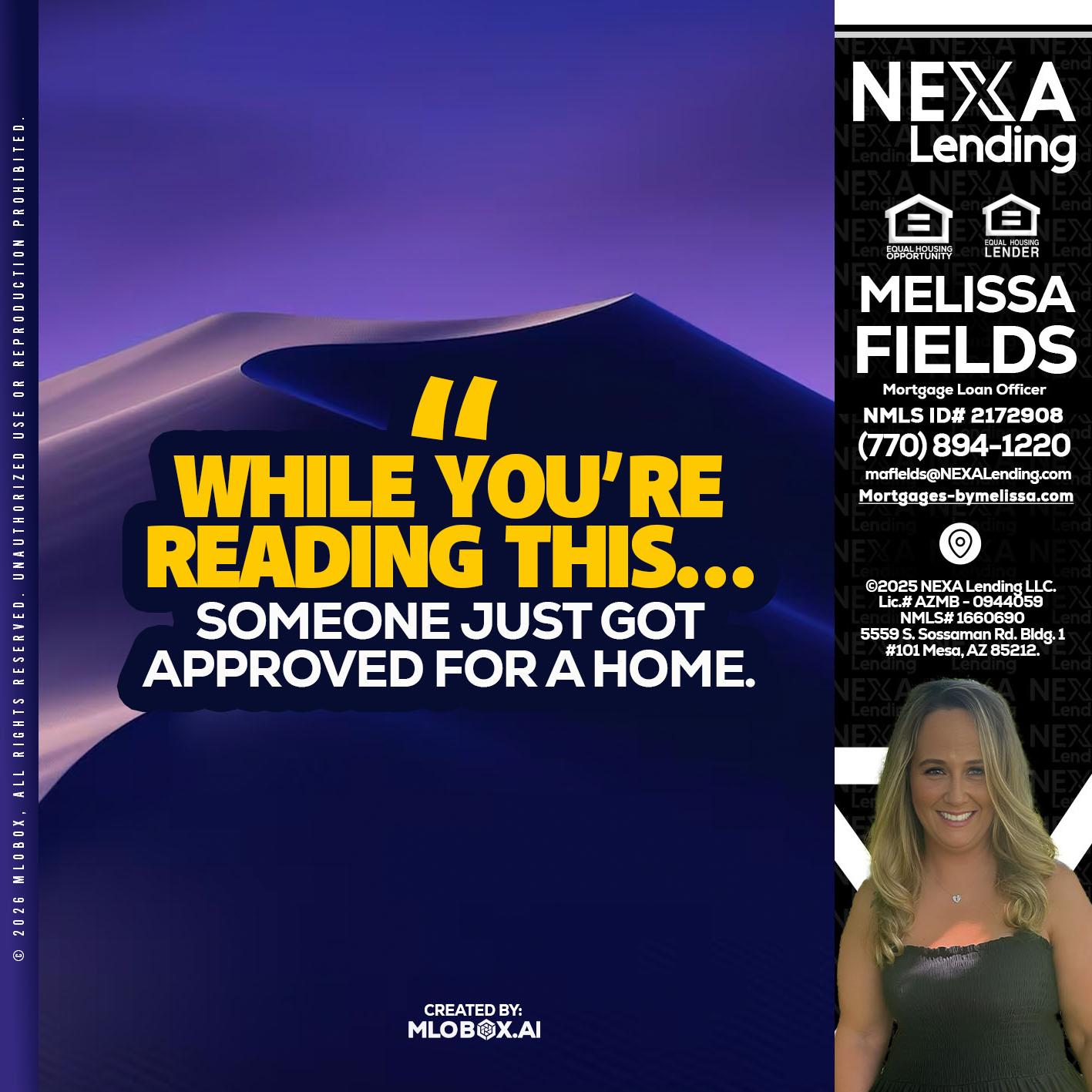 WHILE YOU - Melissa Fields -Mortgage Loan Officer