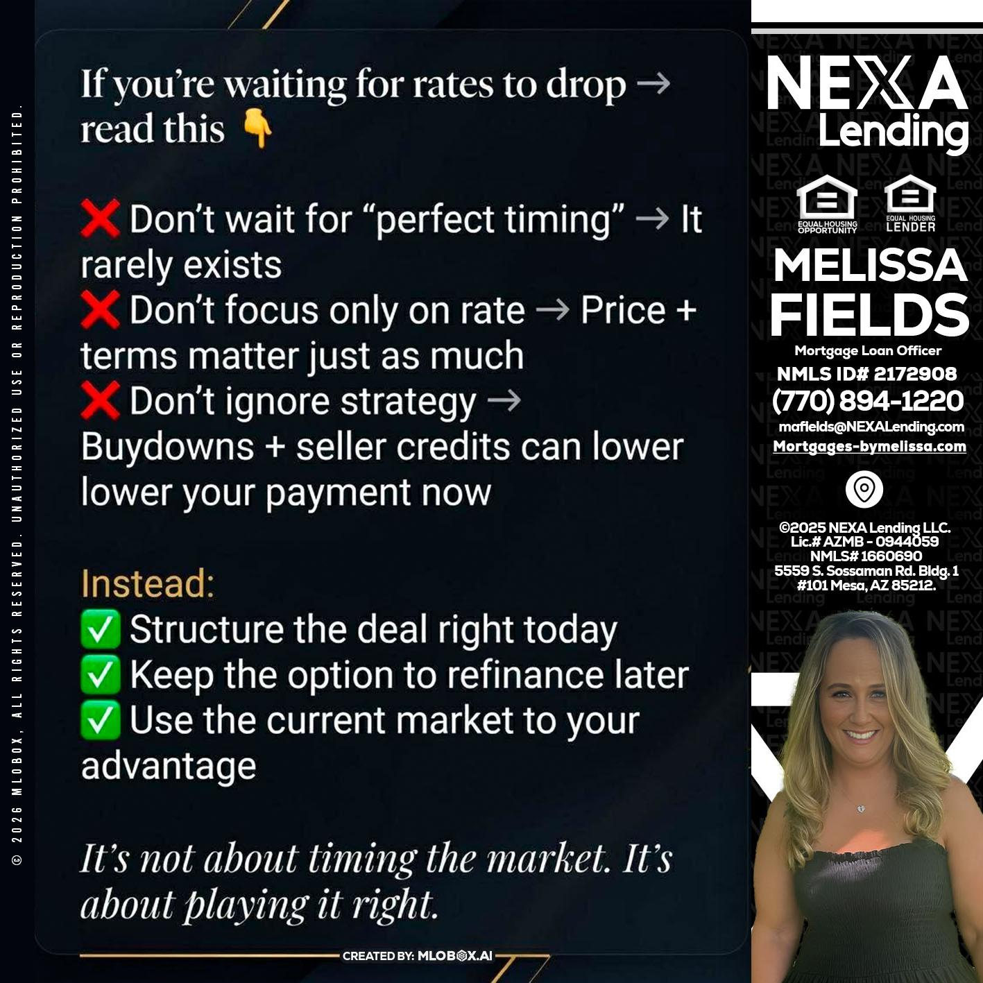 IF YOU ARE - Melissa Fields -Mortgage Loan Officer