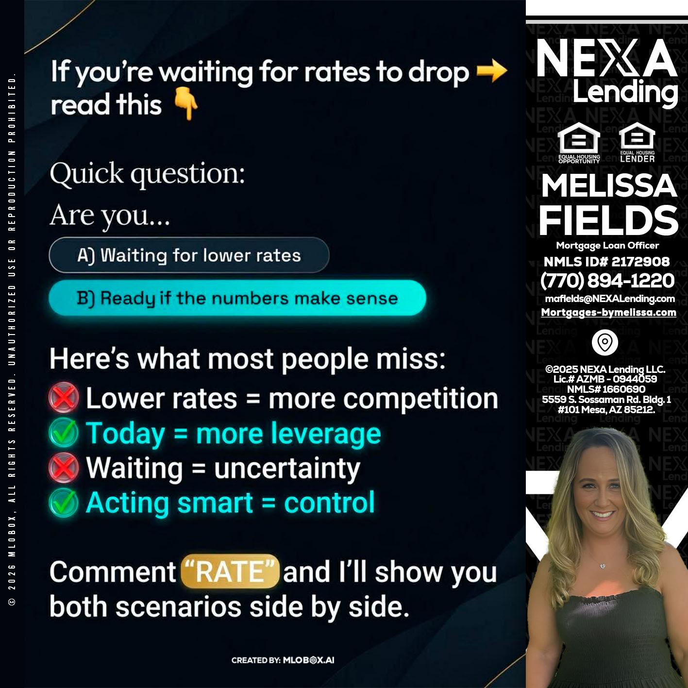 IF YOU ARE - Melissa Fields -Mortgage Loan Officer