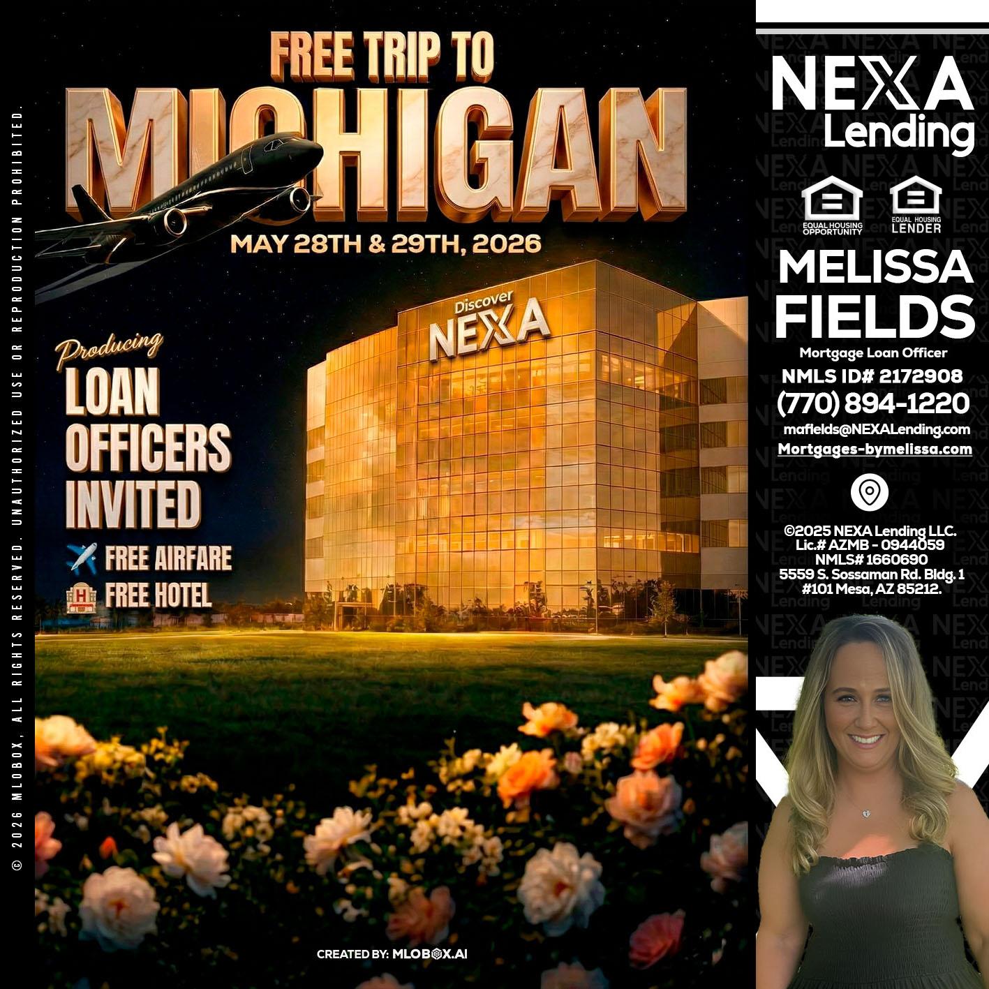 FREE TRIP TO MICHIGAN - Melissa Fields -Mortgage Loan Officer
