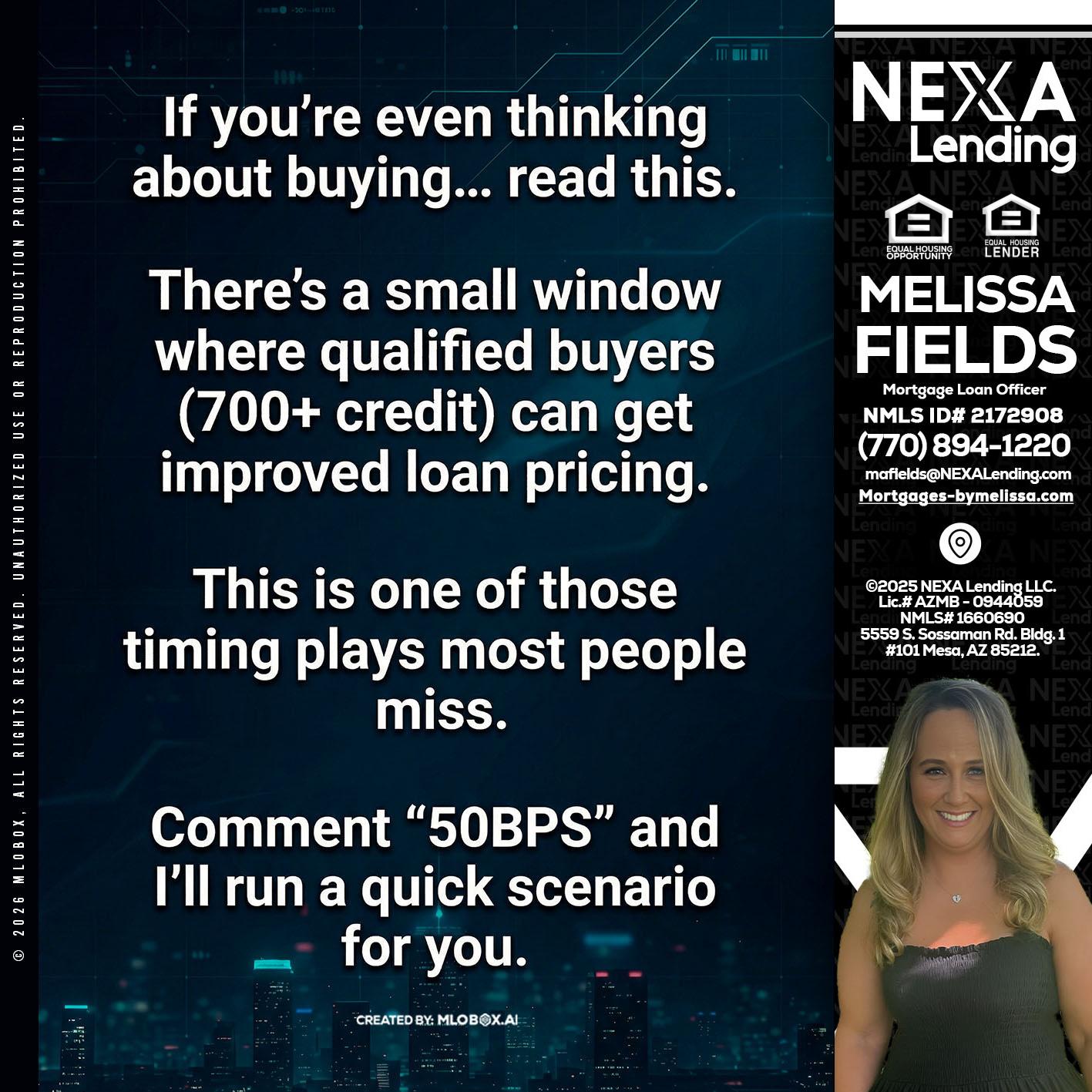 IF YOU EVER - Melissa Fields -Mortgage Loan Officer