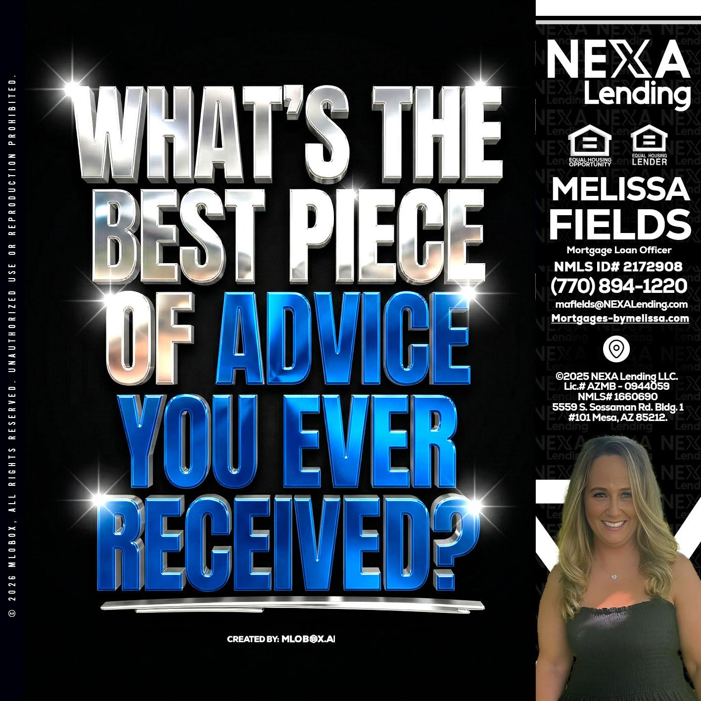 WHATS THE BEST - Melissa Fields -Mortgage Loan Officer