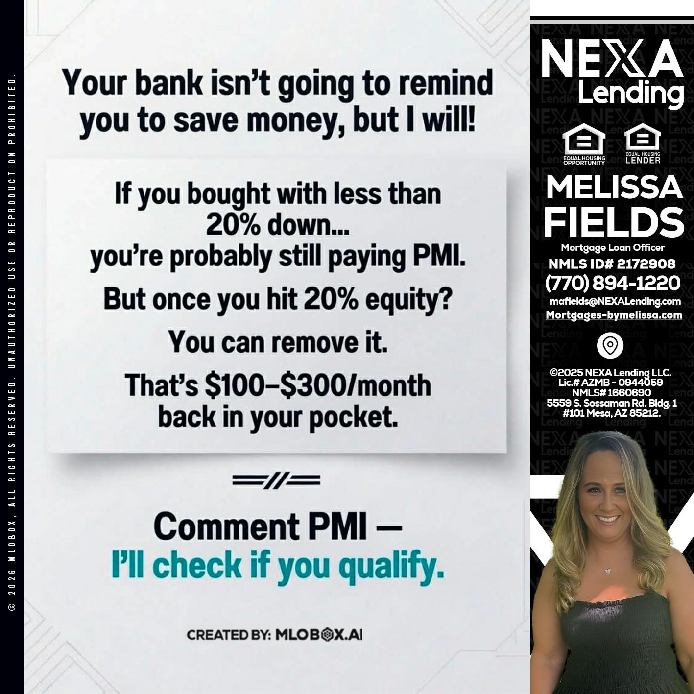 YOUR BANK ISNT - Melissa Fields -Mortgage Loan Officer