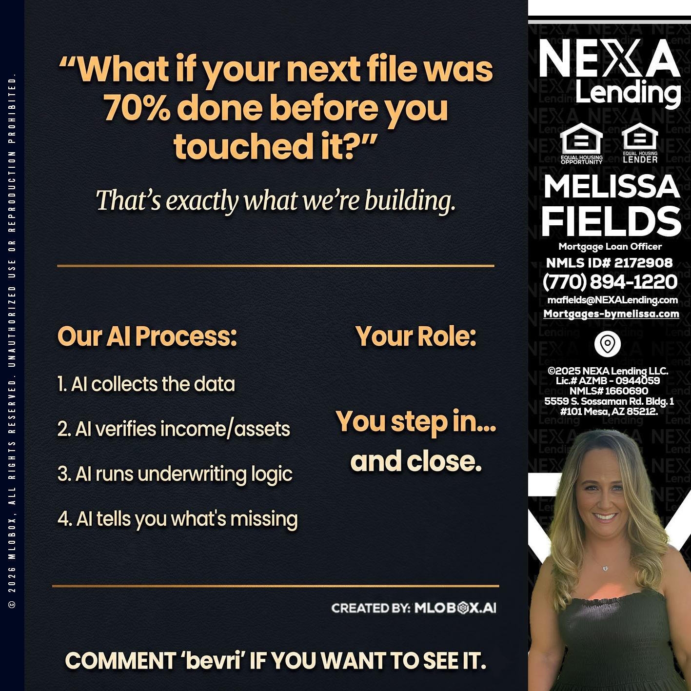 WHAT IF YOUR - Melissa Fields -Mortgage Loan Officer