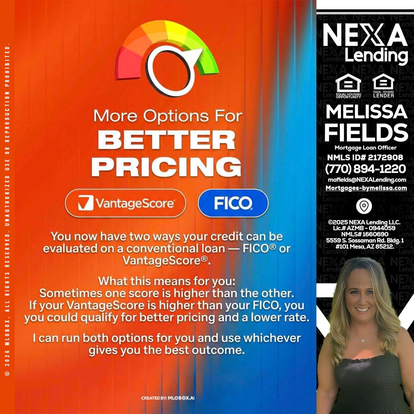 BETTER PRICING - Melissa Fields -Mortgage Loan Officer