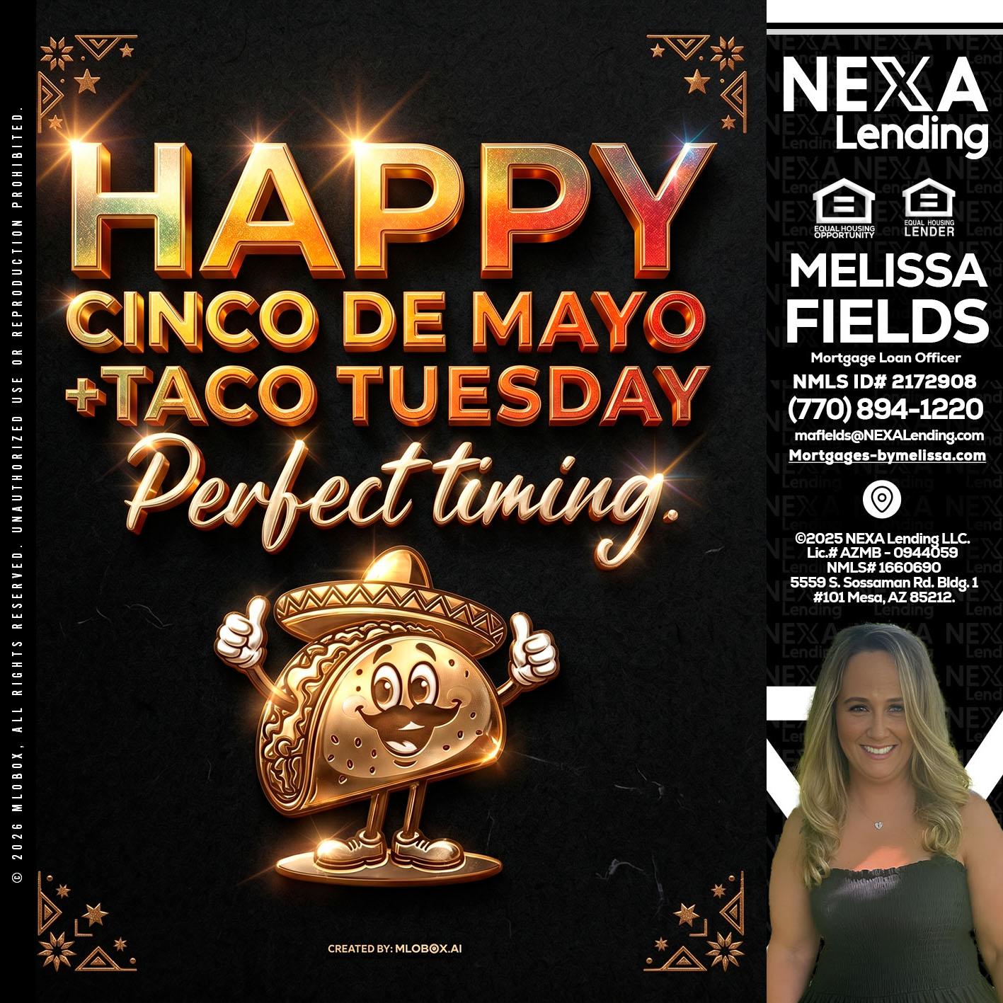 happy 5 de mayo - Melissa Fields -Mortgage Loan Officer