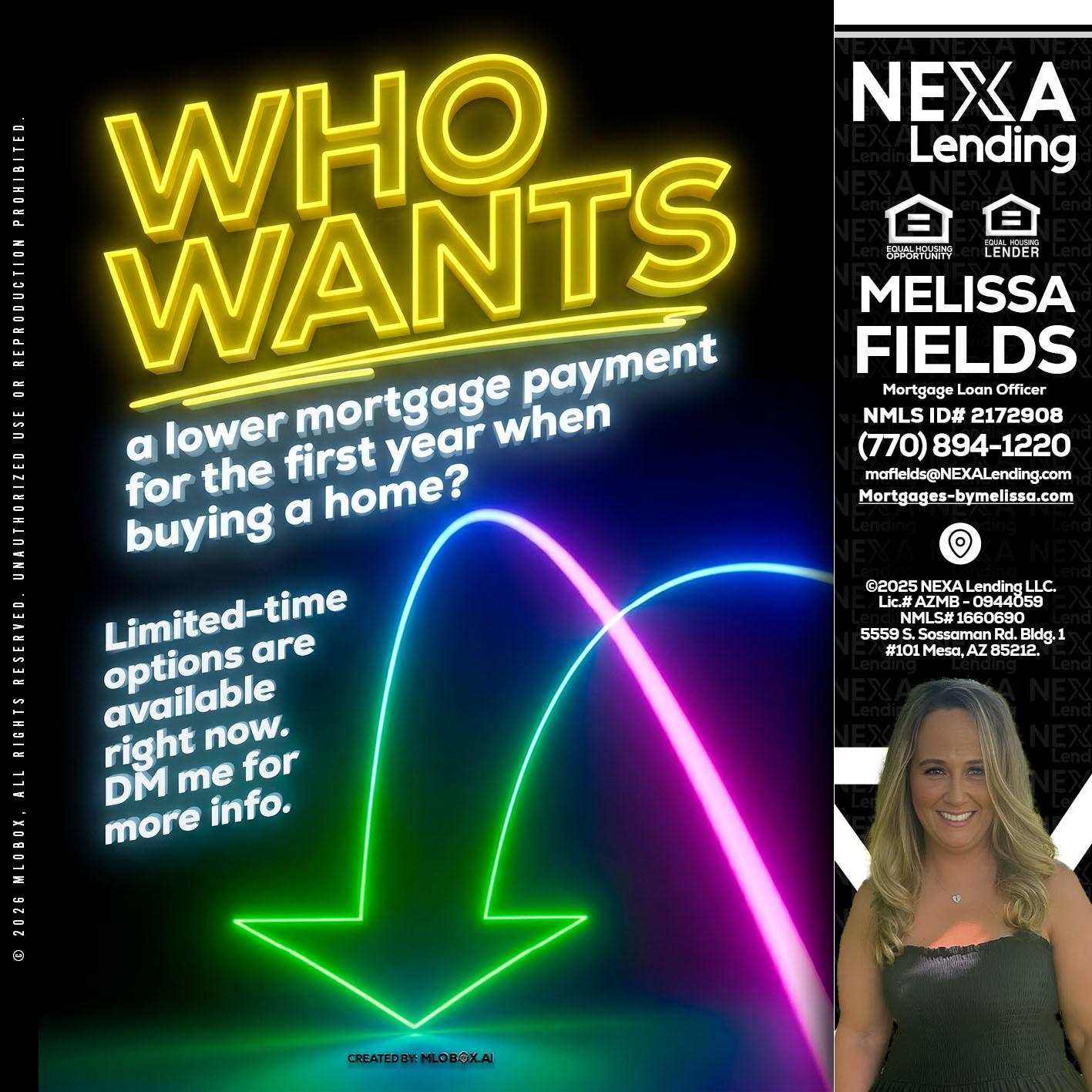 WHO WANTS - Melissa Fields -Mortgage Loan Officer