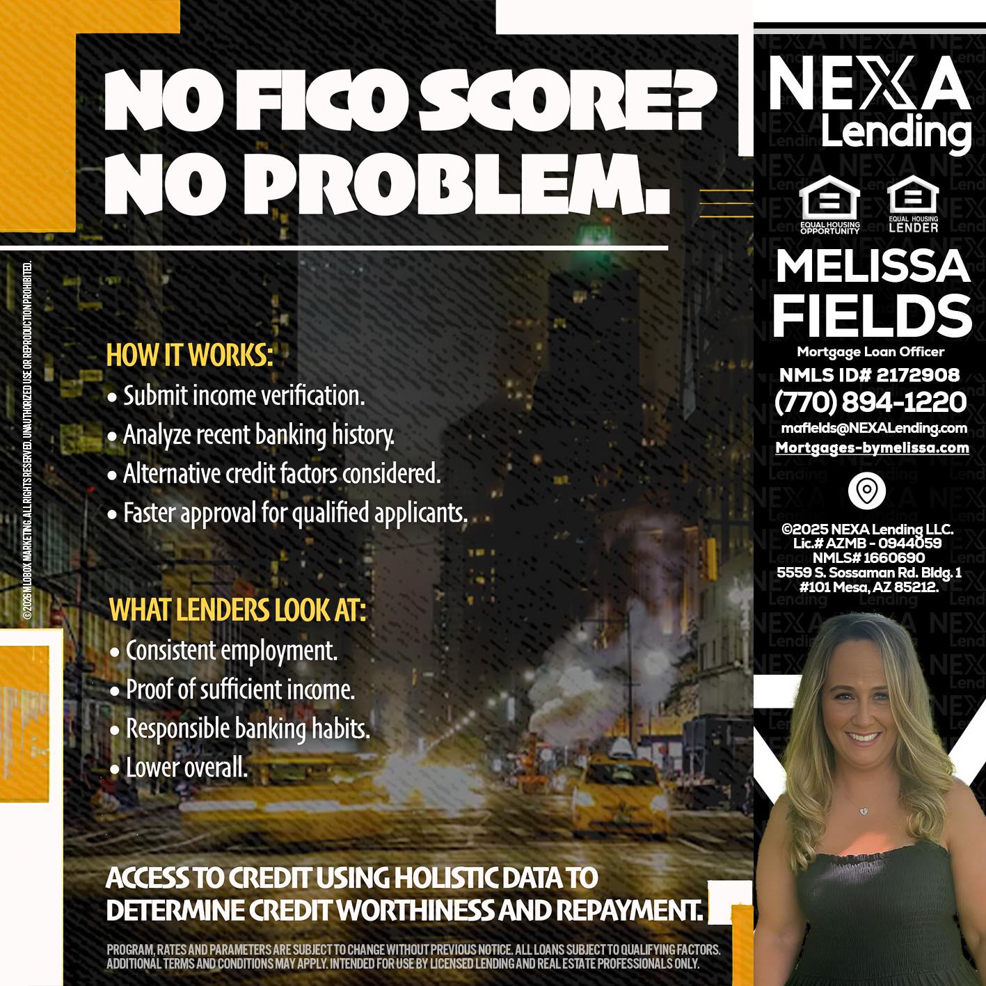 NO FICO SCORE? - Melissa Fields -Mortgage Loan Officer