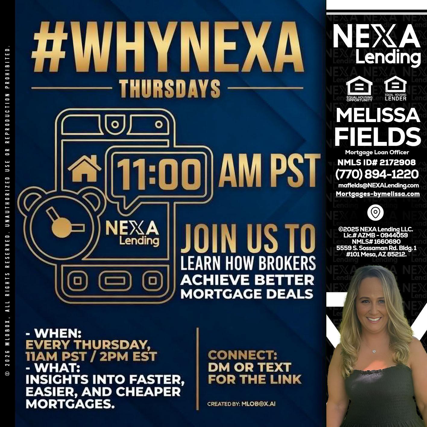 WHY NEXA THURDAYS - Melissa Fields -Mortgage Loan Officer