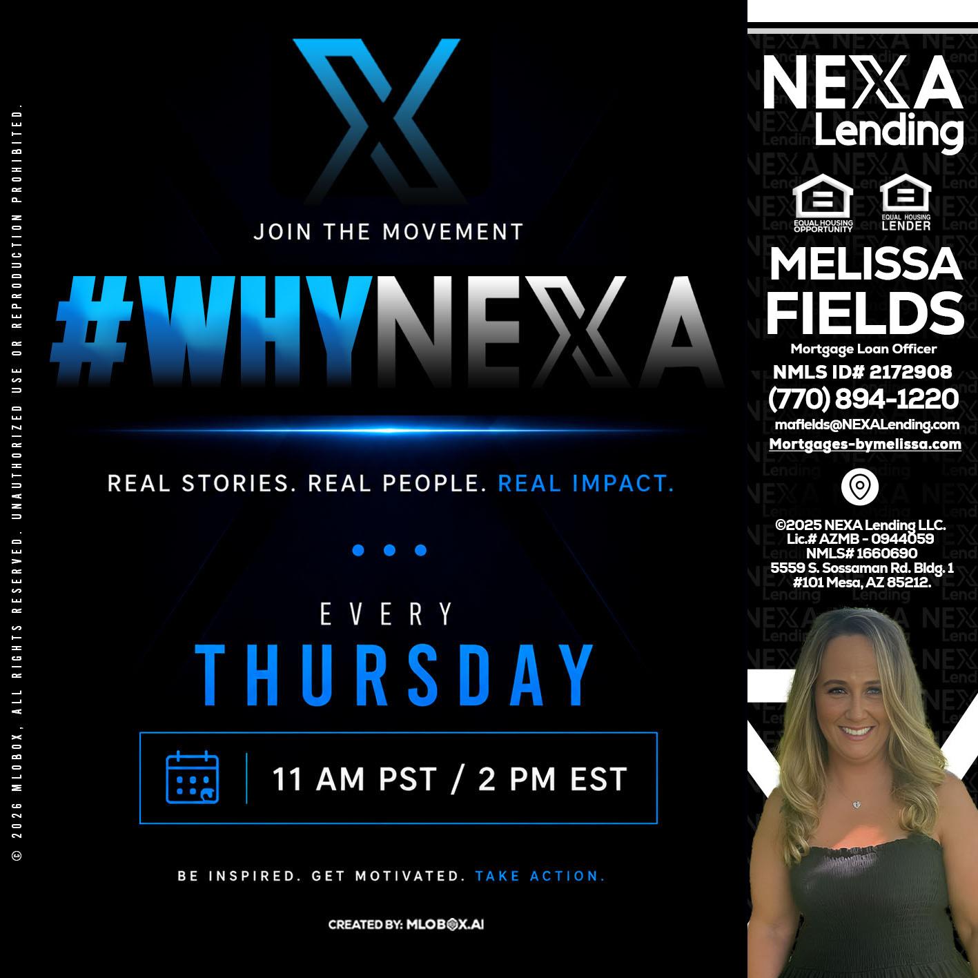 why NEXA - Melissa Fields -Mortgage Loan Officer