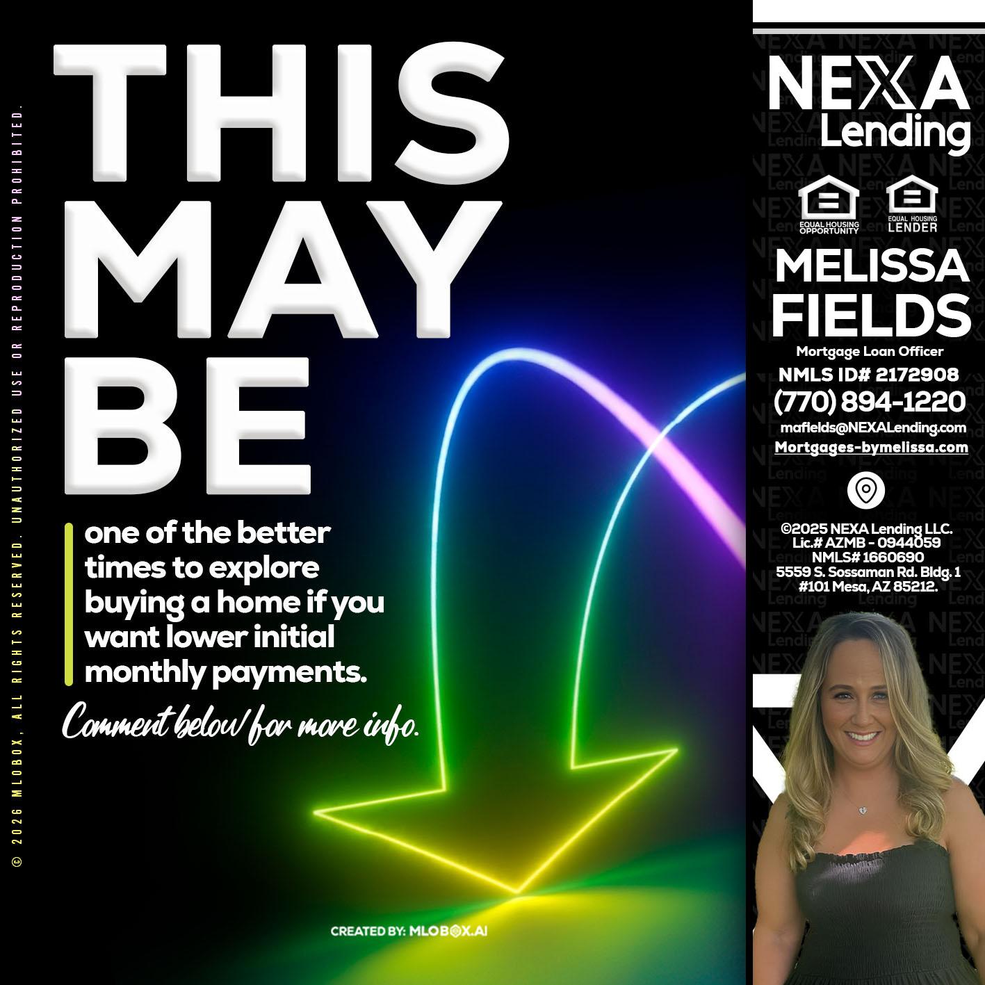 THIS MAY BE - Melissa Fields -Mortgage Loan Officer