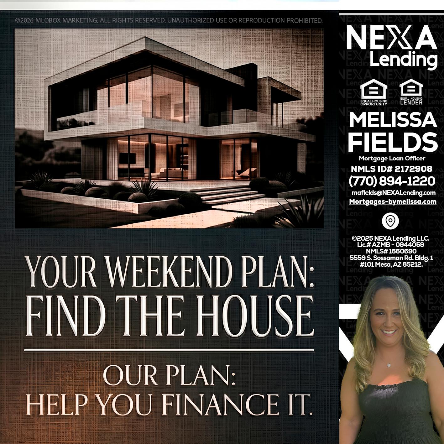 YOUR WEEKEND PLAN - Melissa Fields -Mortgage Loan Officer