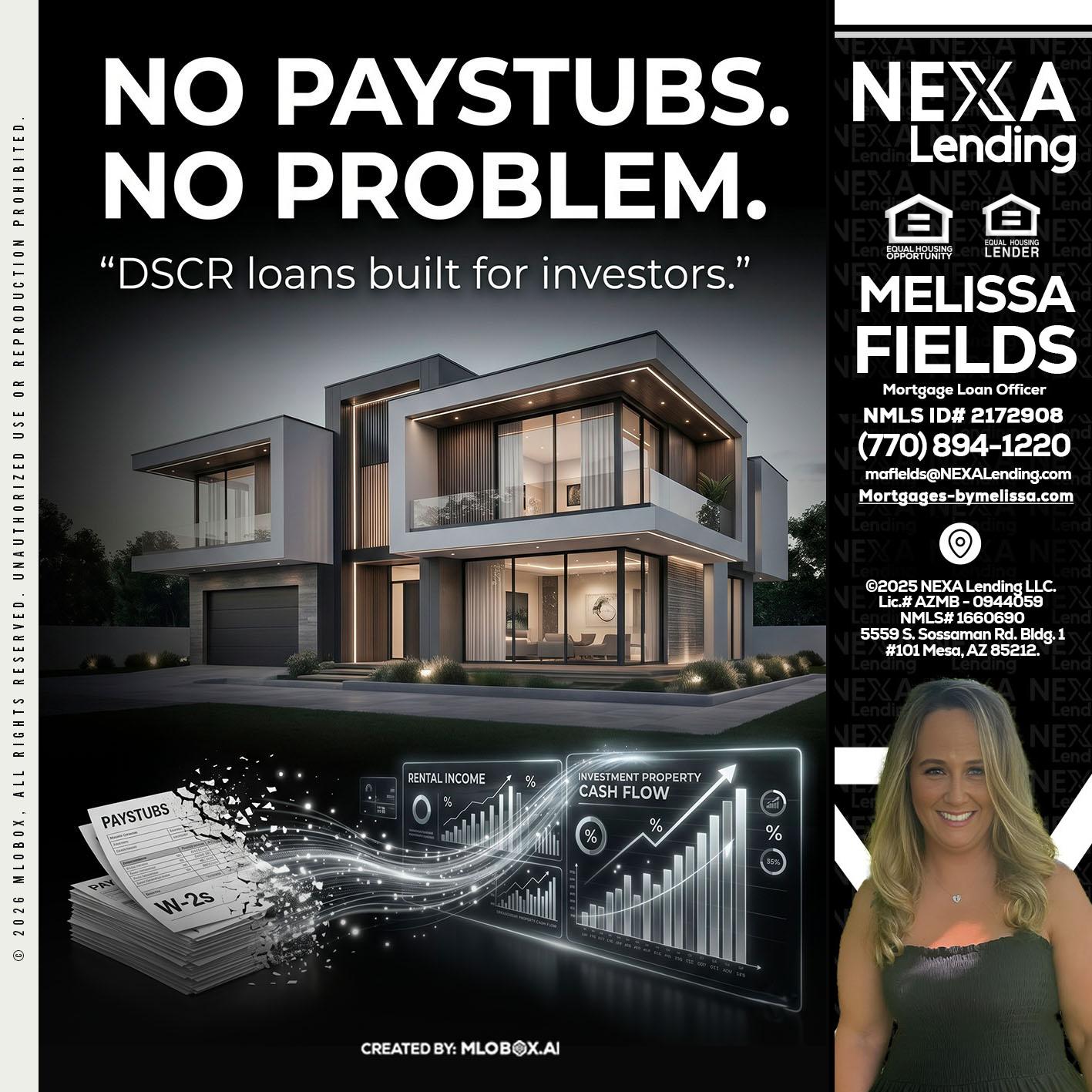 no paystub - Melissa Fields -Mortgage Loan Officer