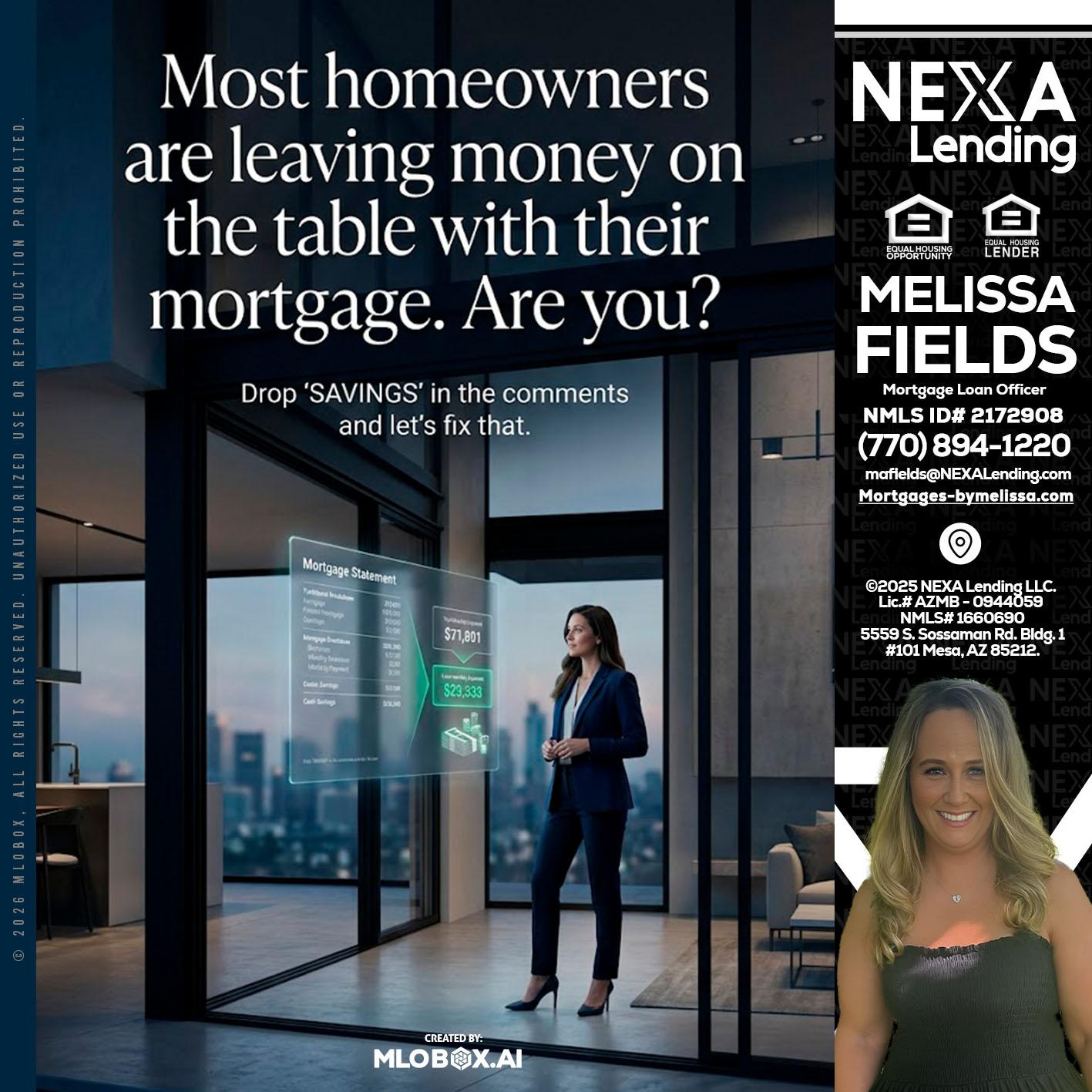 MOST OWNERS - Melissa Fields -Mortgage Loan Officer