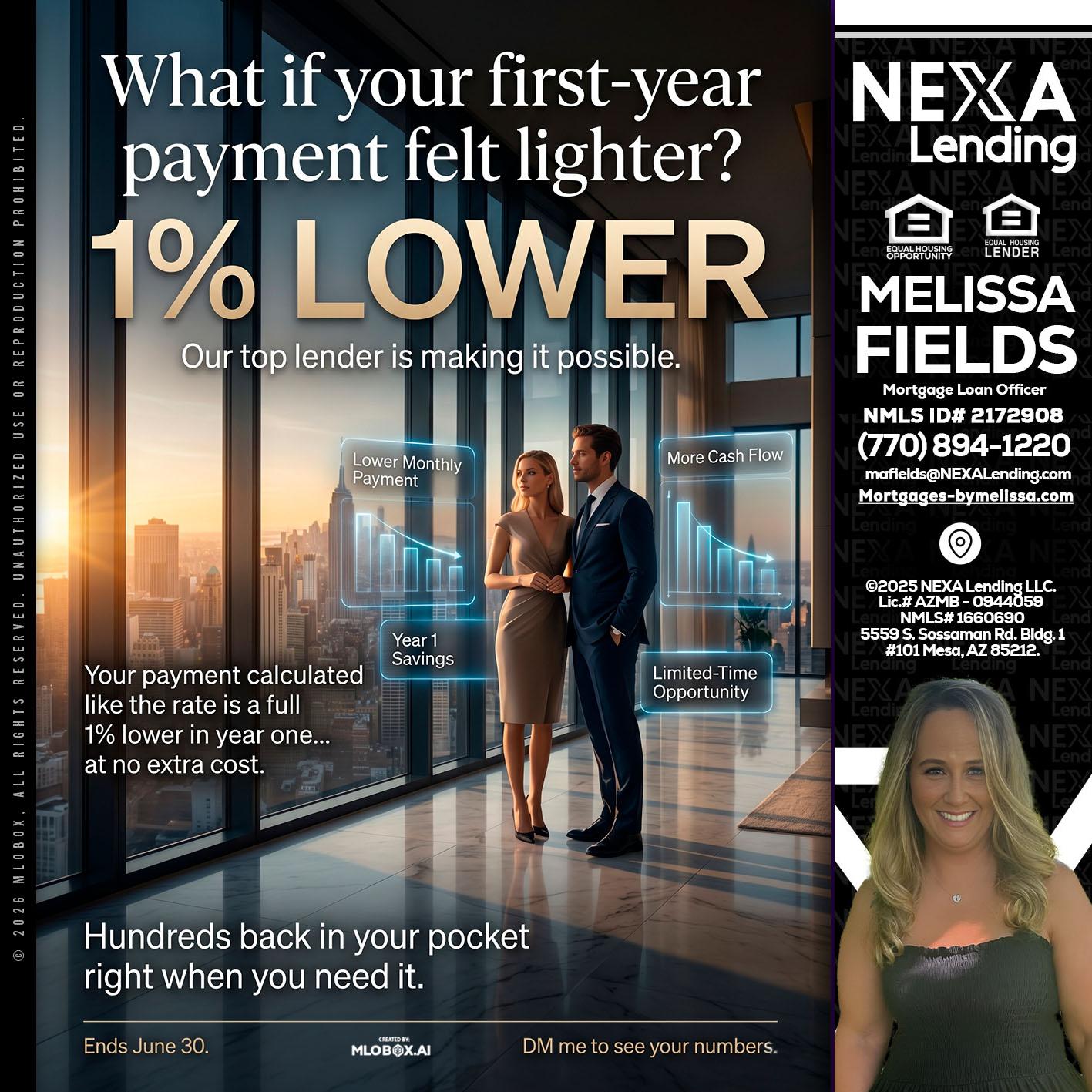 1% LOWER - Melissa Fields -Mortgage Loan Officer