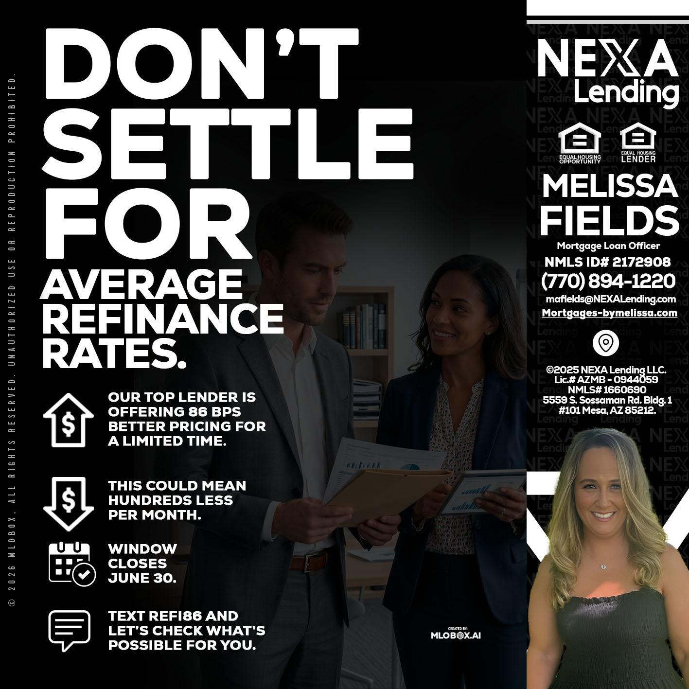 dont settle - Melissa Fields -Mortgage Loan Officer