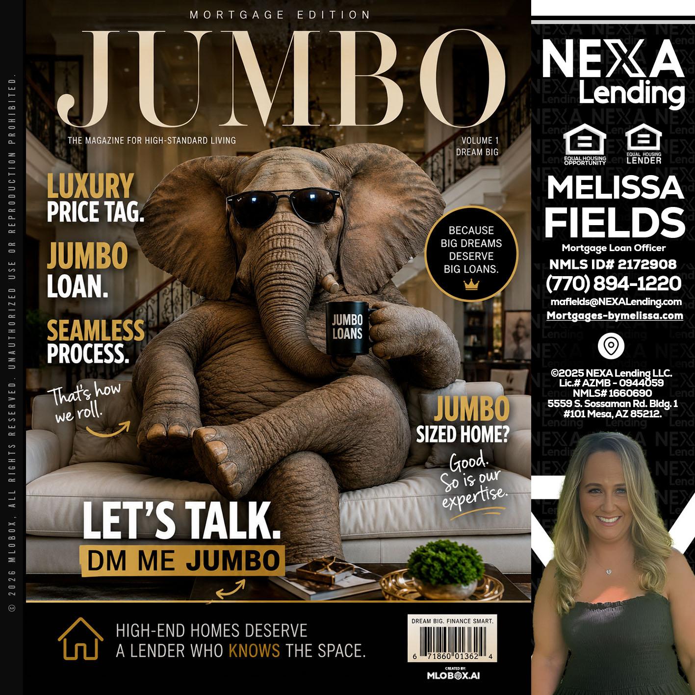 JUMBO LOANS - Melissa Fields -Mortgage Loan Officer