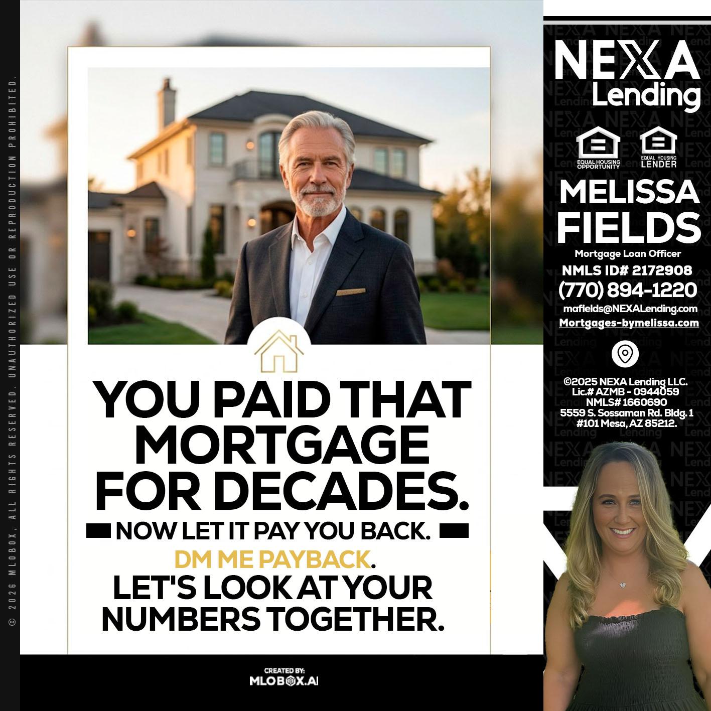 YOU PAID THAT MORTGAGE - Melissa Fields -Mortgage Loan Officer
