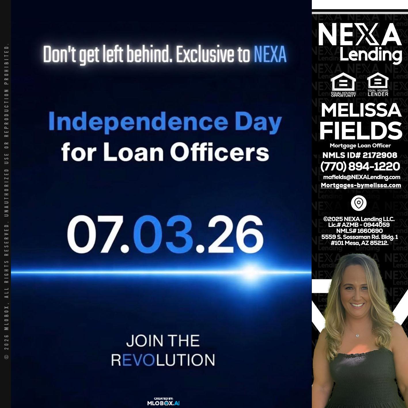 INDEPENDENCE DAY - Melissa Fields -Mortgage Loan Officer