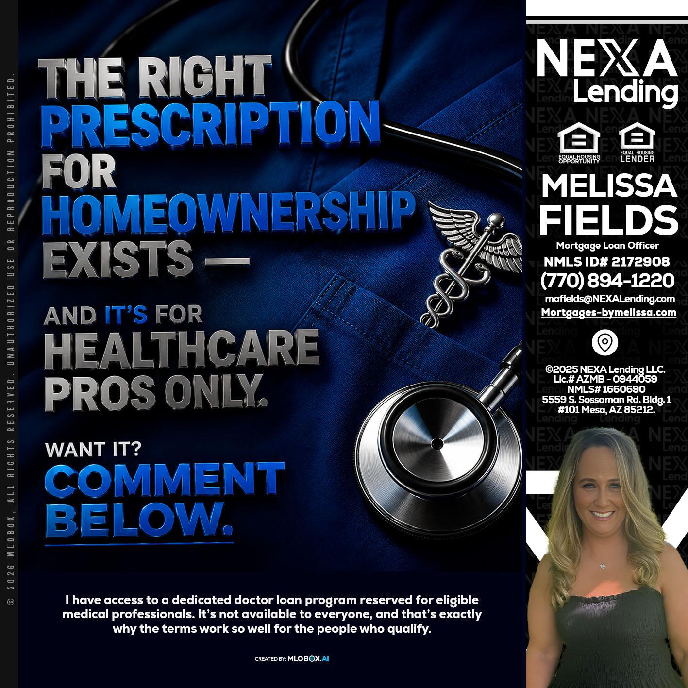 THE RIGHT PRESCRIPTION - Melissa Fields -Mortgage Loan Officer