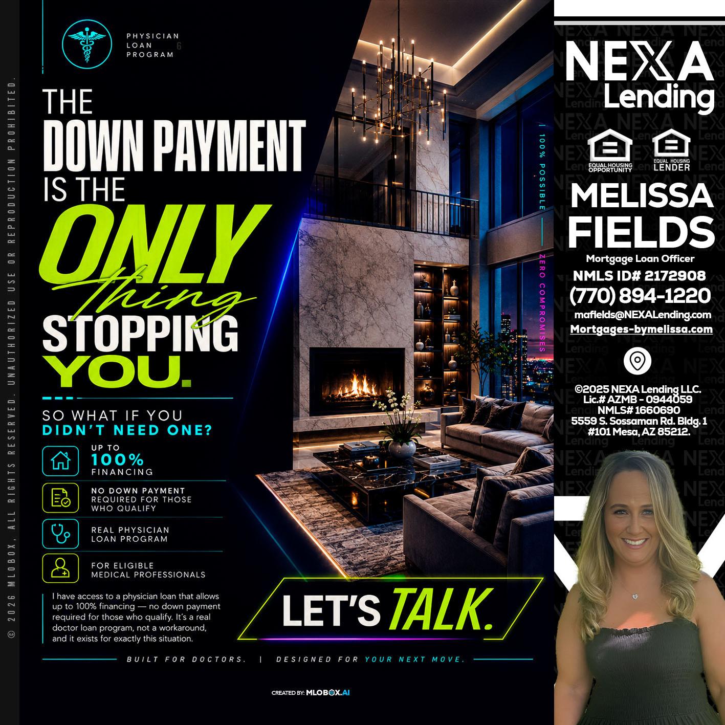 THE DOWN PAYMENT - Melissa Fields -Mortgage Loan Officer