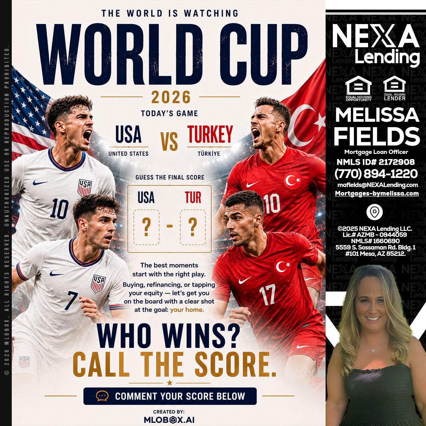 WHOS GONNA WIN? - Melissa Fields -Mortgage Loan Officer