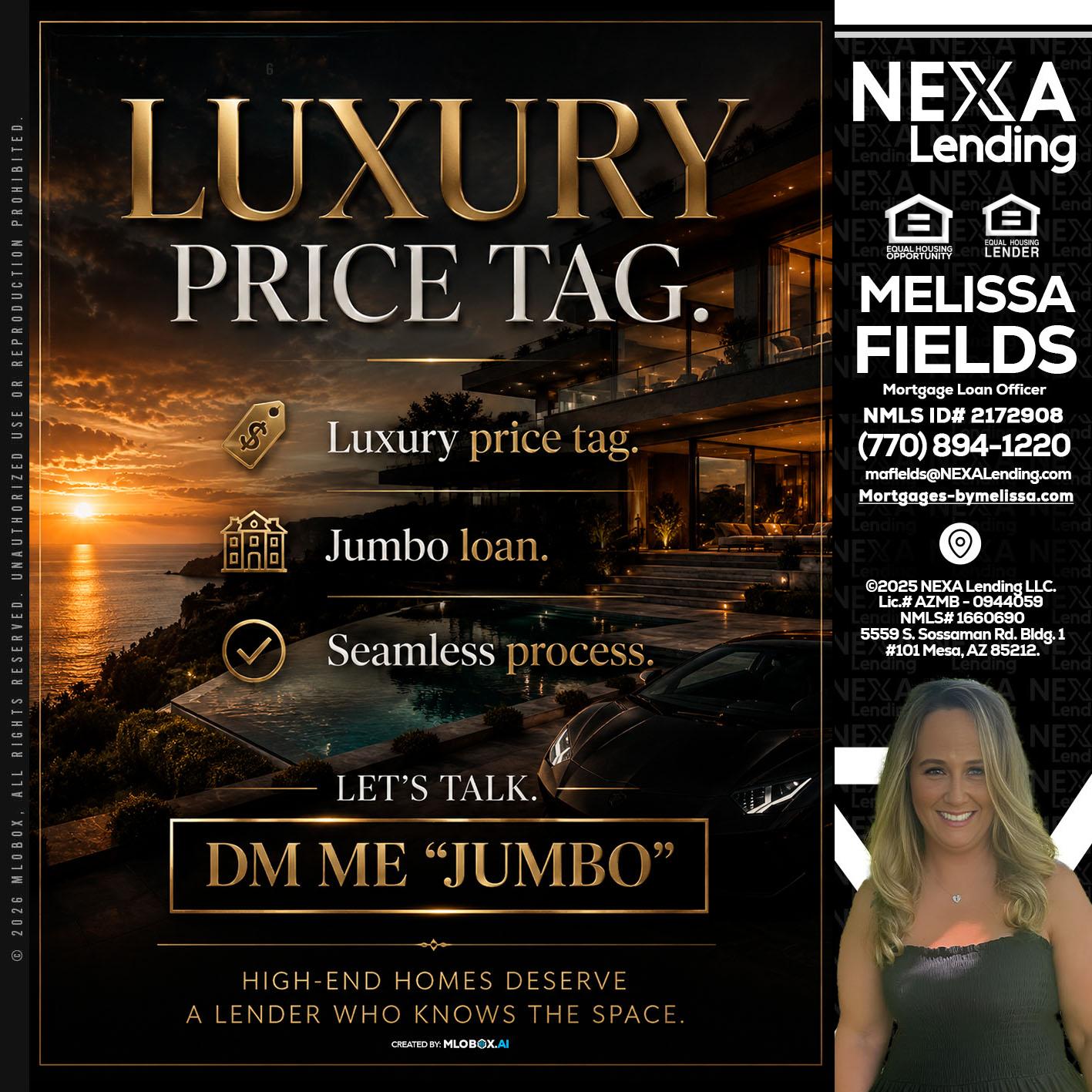 LUXURY PRICE - Melissa Fields -Mortgage Loan Officer