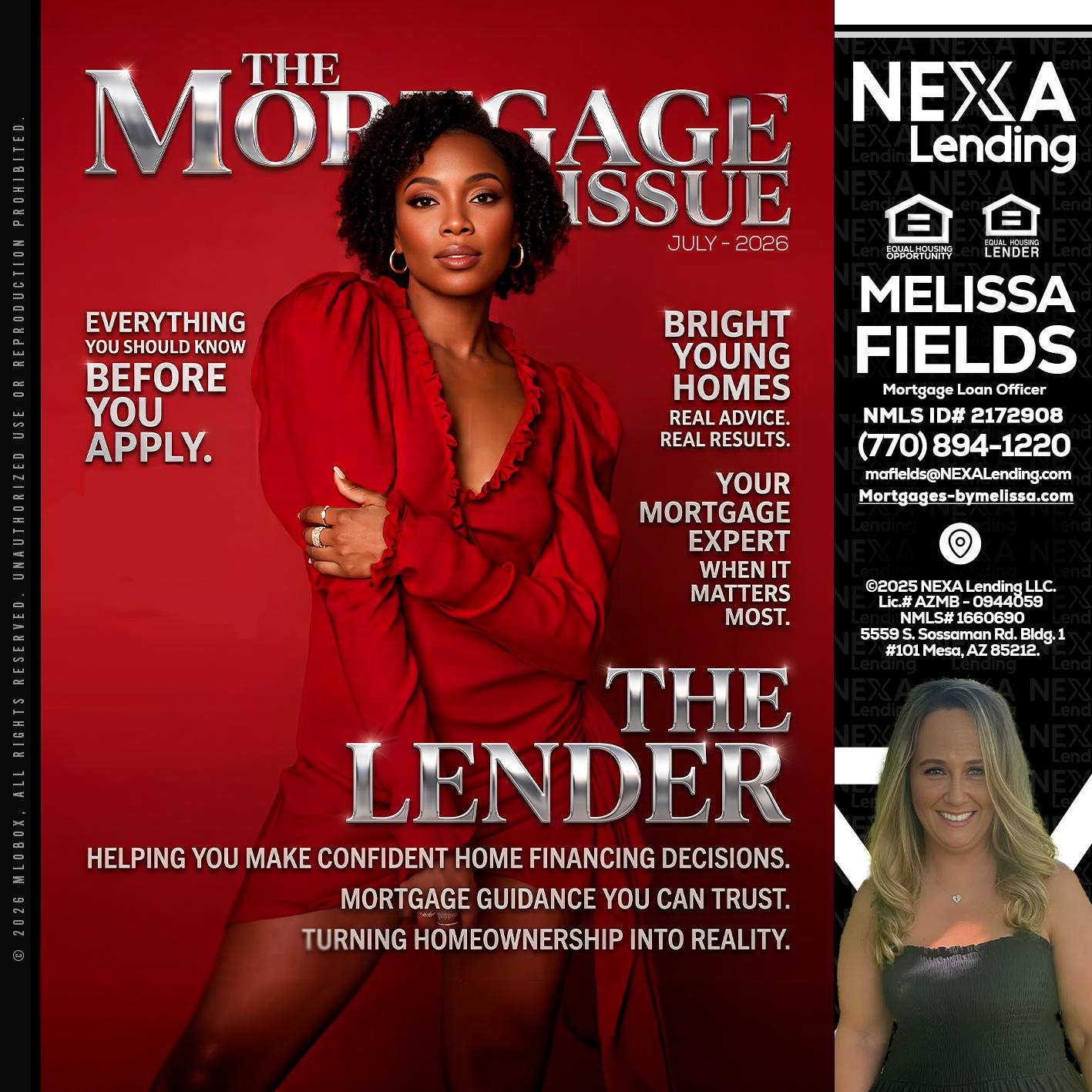 THE MORTGAGE ISSUE JULY - Melissa Fields -Mortgage Loan Officer